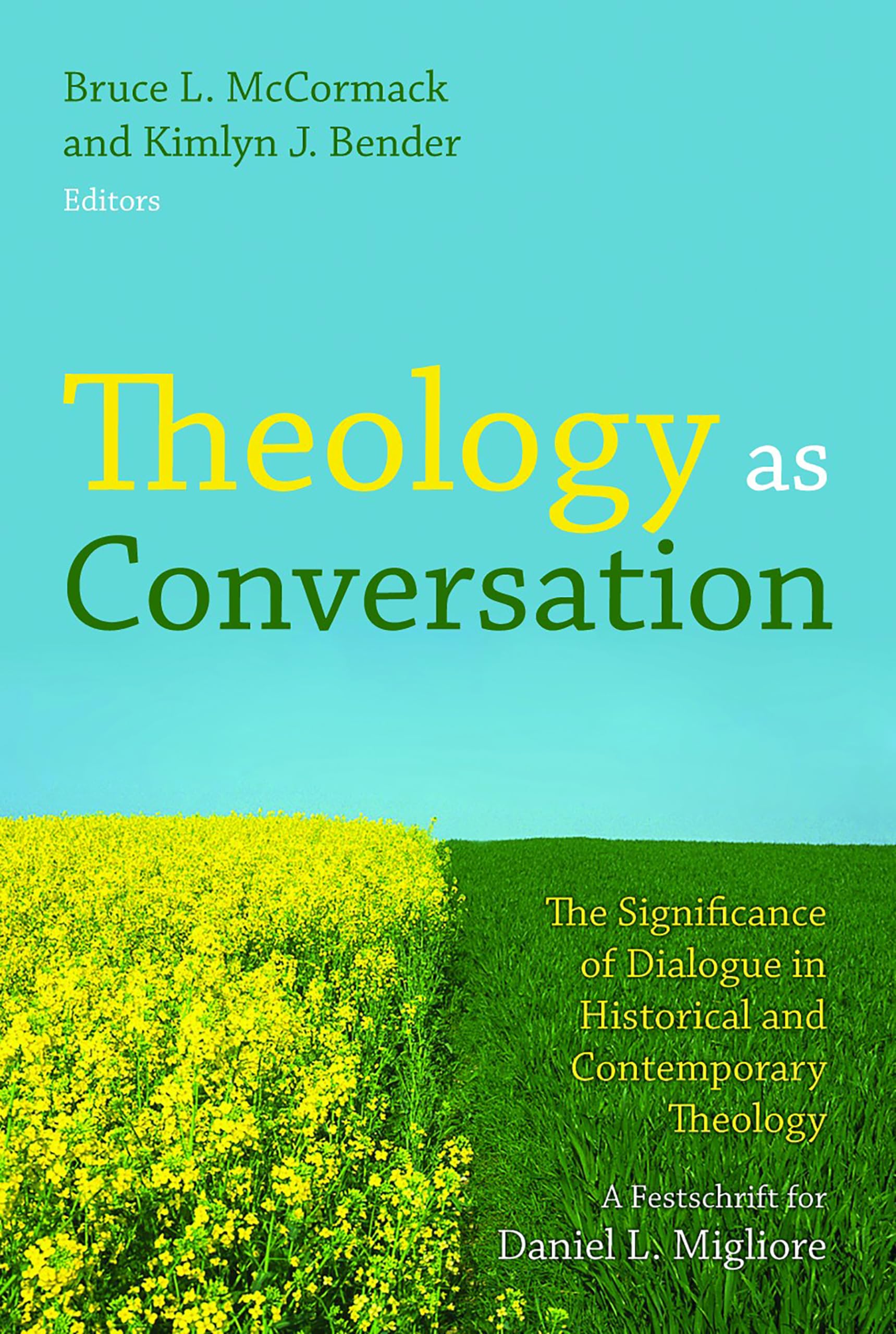 Theology as Conversation: The Significance of Dialogue in Historical and Contemporary Theology Film, Art & Culture
