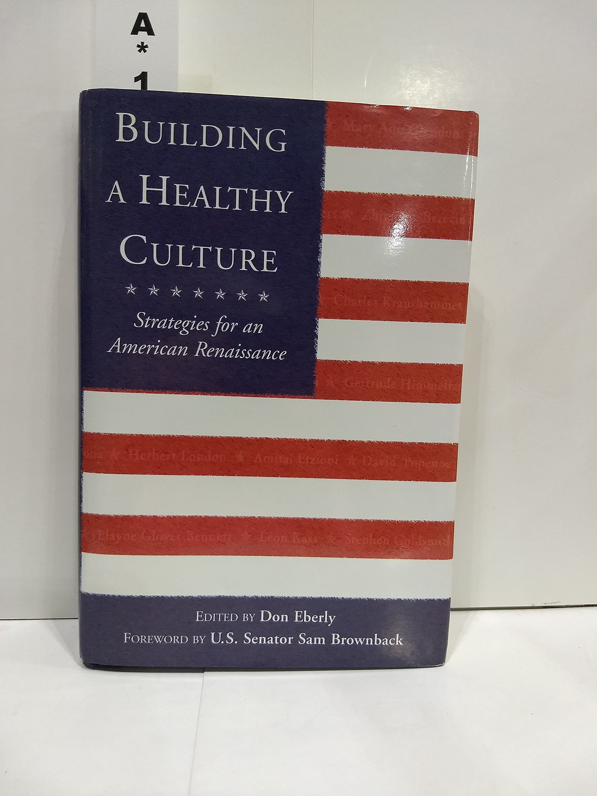 Building a Healthy Culture: Strategies for an American Renaissance Social Sciences