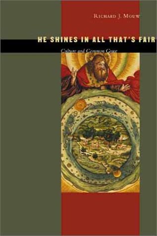 He Shines in All That's Fair: Culture and Common Grace Religion & Esotericism