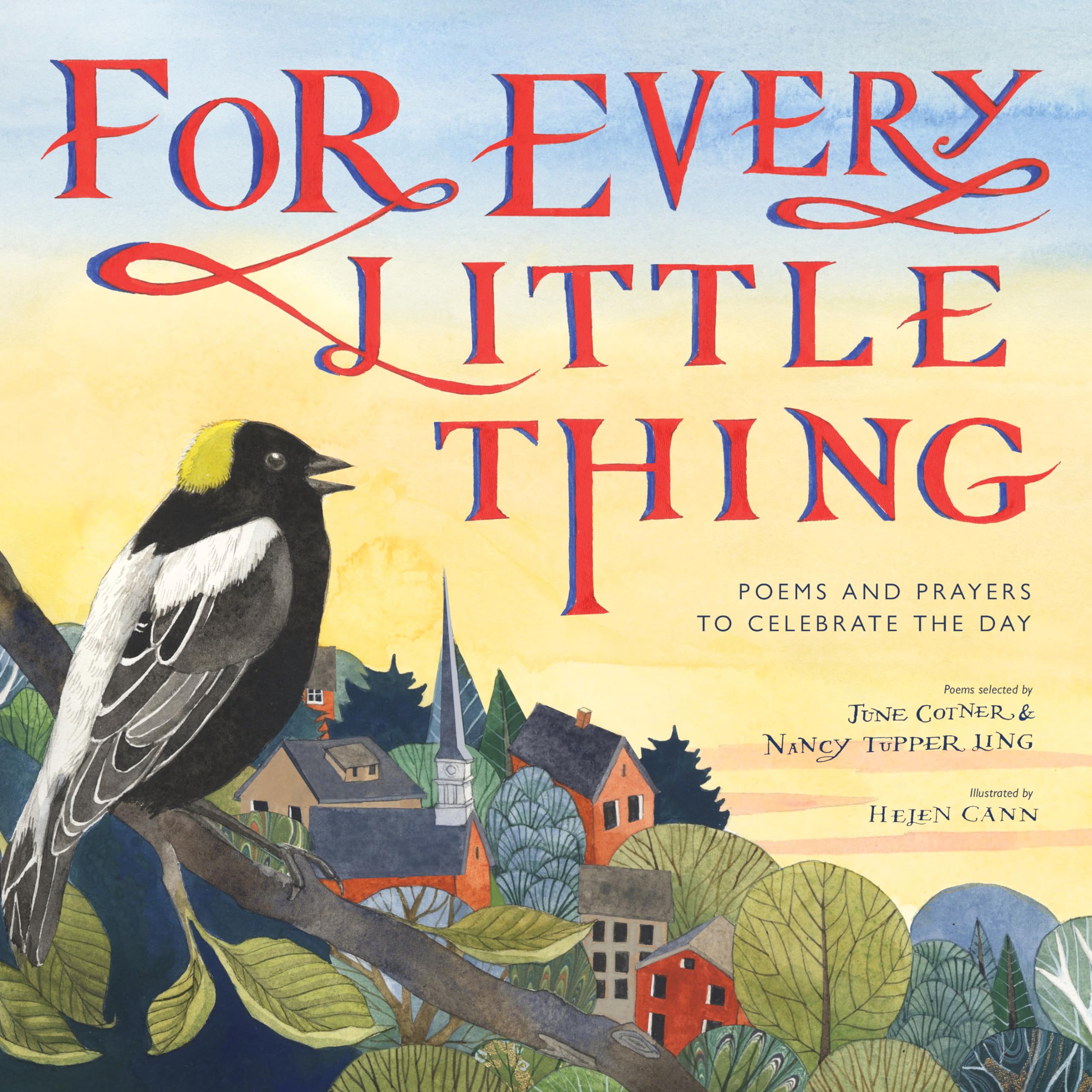 For Every Little Thing: Poems and Prayers to Celebrate the Day book