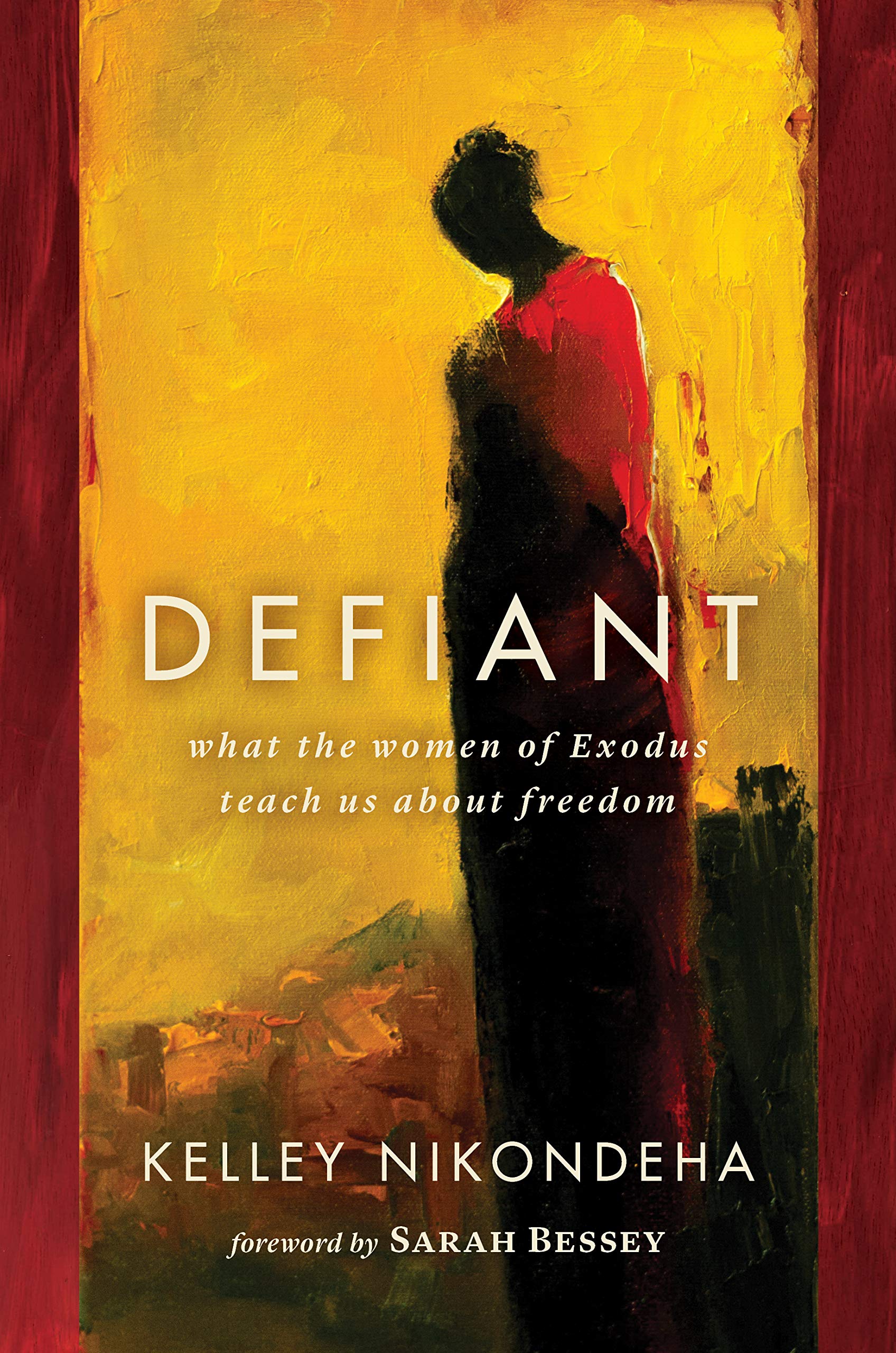 Defiant: What the Women of Exodus Teach Us about Freedom Social Sciences