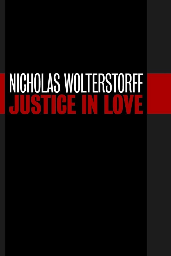 Justice in Love (Emory University Studies in Law and Religion) Philosophy