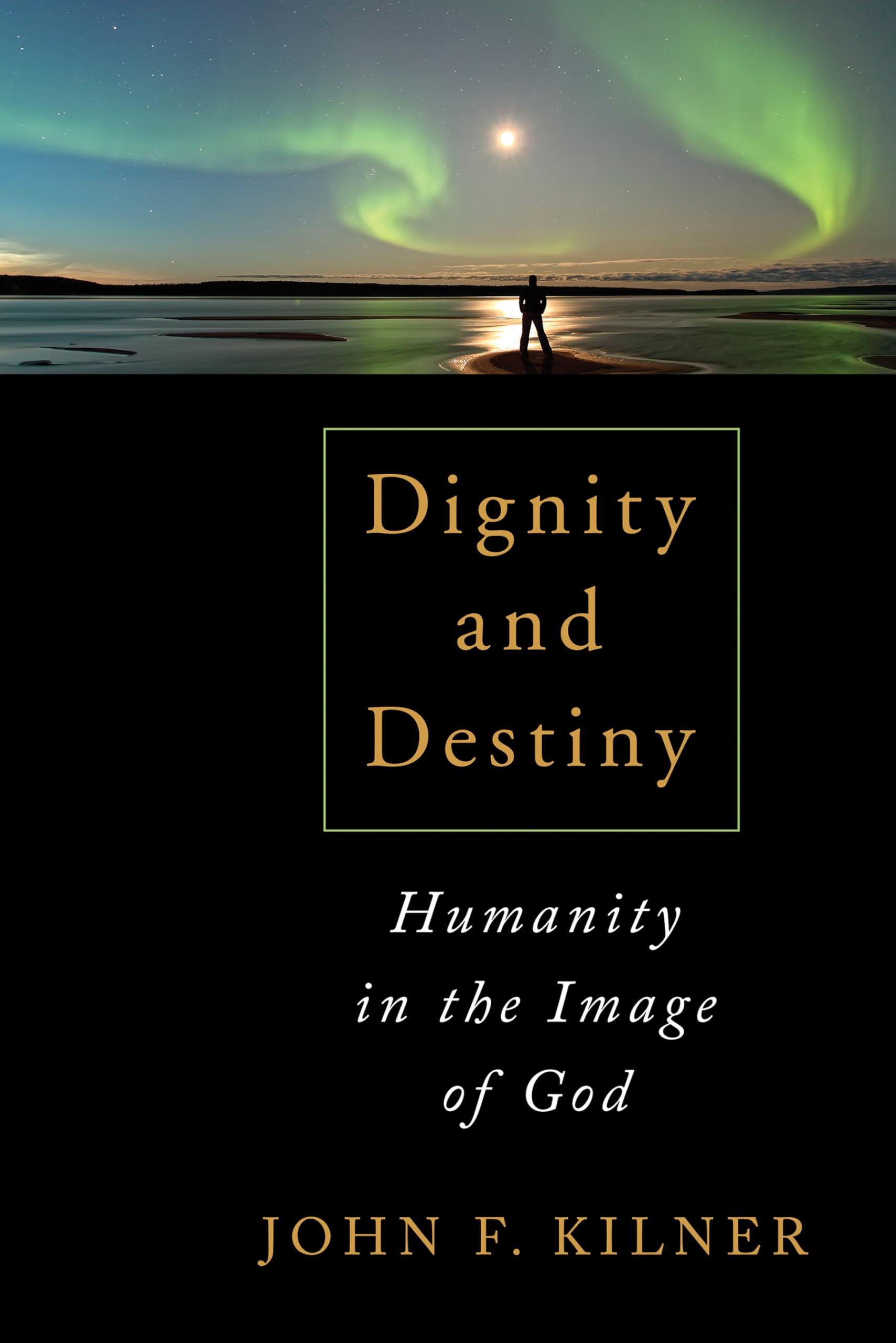 Dignity and Destiny: Humanity in the Image of God Social Sciences