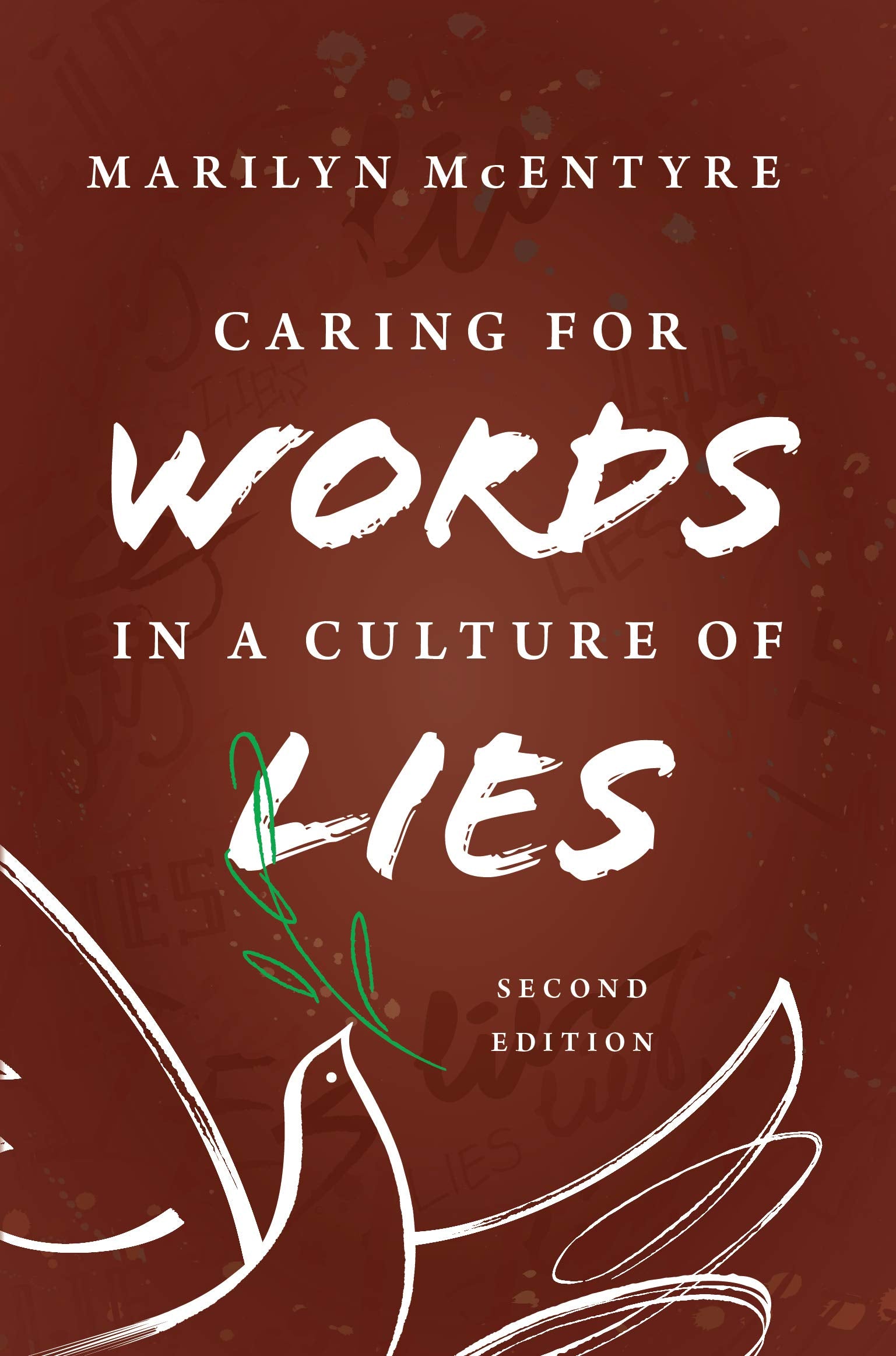 Caring for Words in a Culture of Lies Social Sciences