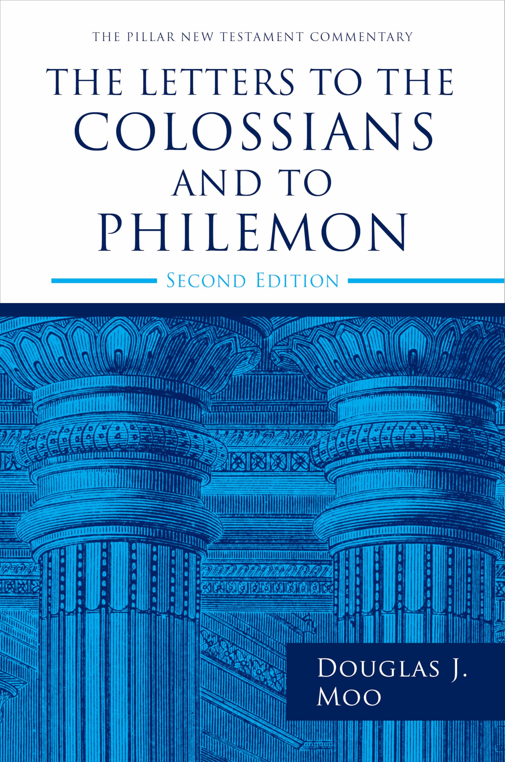 The Letters to the Colossians and to Philemon (Pillar New Testament Commentary) Religion & Esotericism