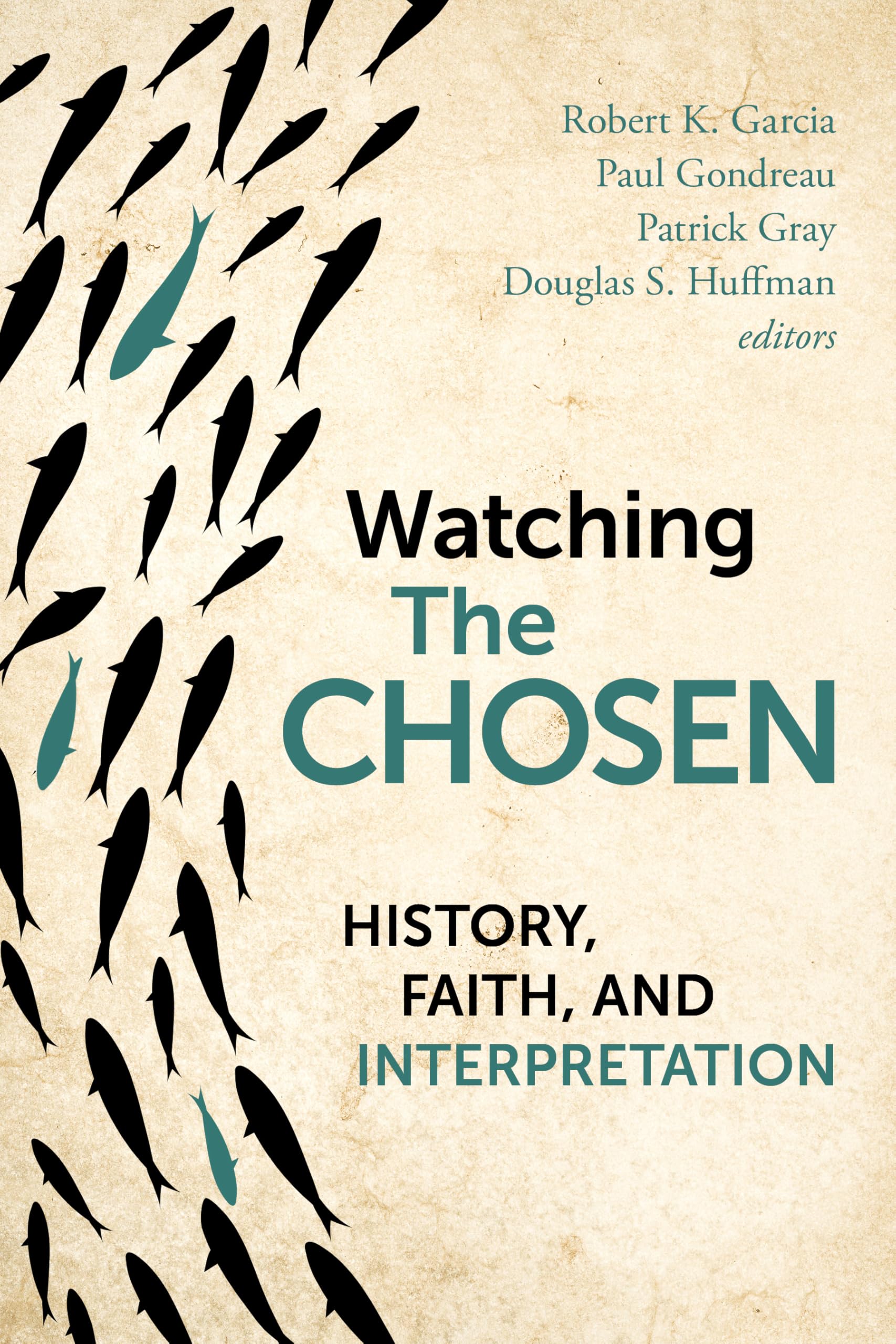 Watching the Chosen: History, Faith, and Interpretation Film, Art & Culture