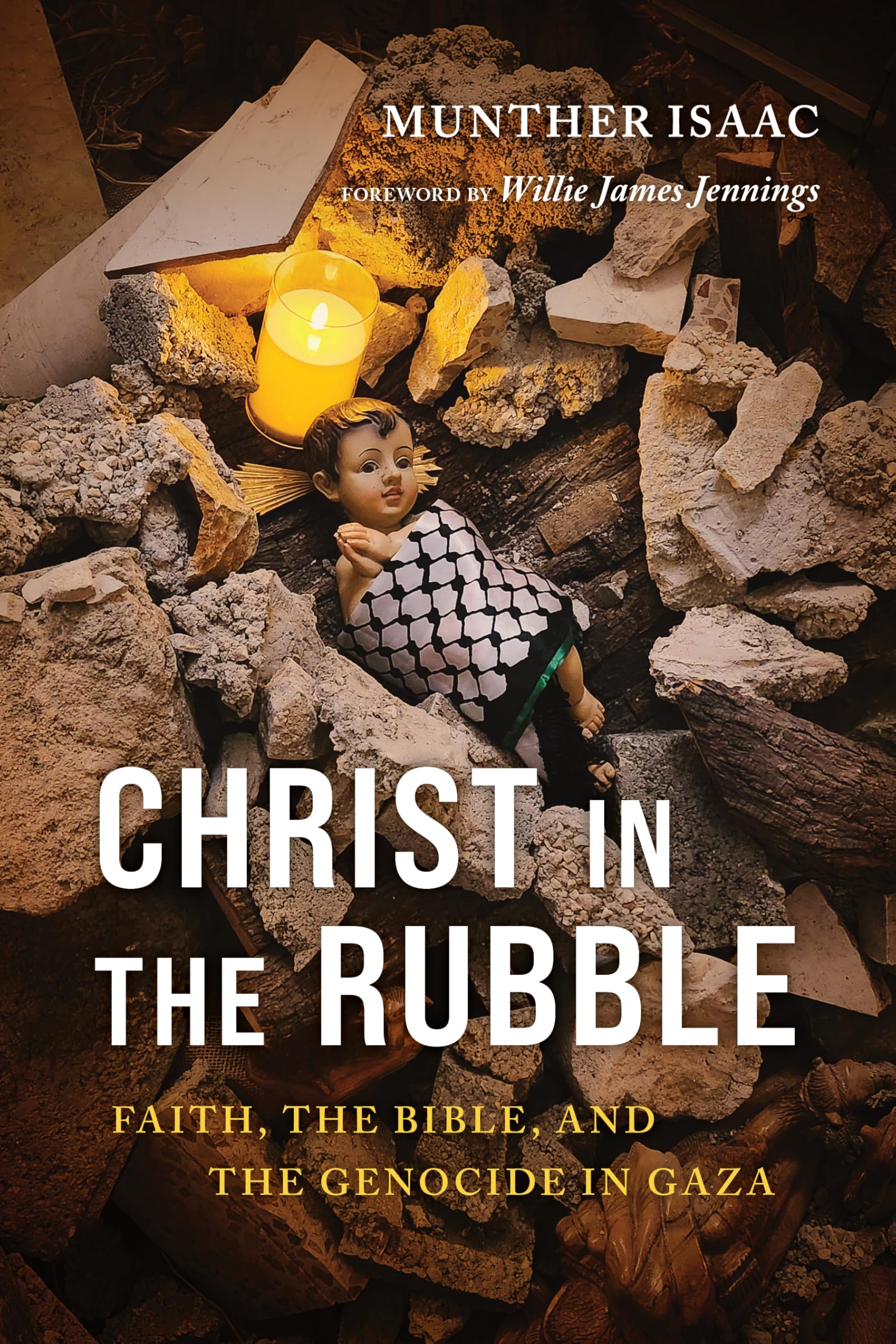 Christ in the Rubble: Faith, the Bible, and the Genocide in Gaza Social Sciences