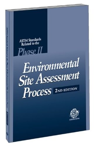 Astm Standards Related to the Phase II Environmental Site Assessment Process Business & Technology
