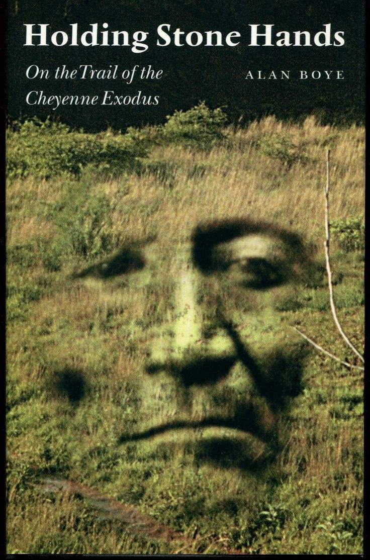 Holding Stone Hands: On the Trail of the Cheyenne Exodus Books