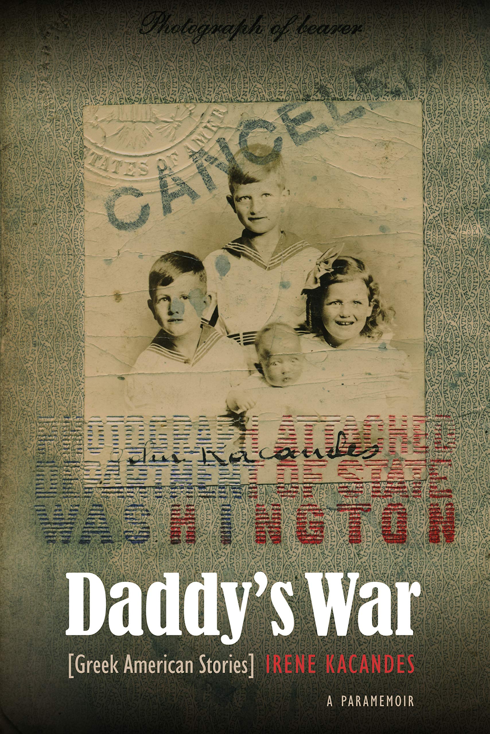 Daddy's War: Greek American Stories Politics & Society