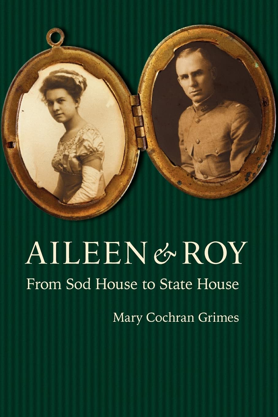 Aileen and Roy: From Sod House to State House Social Sciences