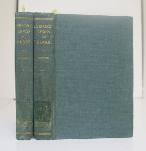 Before Lewis and Clark: Documents Illustrating the History of the Missouri, 1785-1804 (Before Lewis & Clark) Politics & History