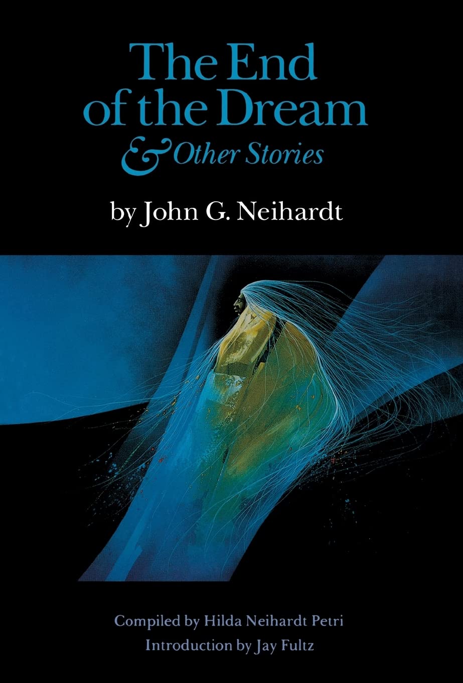 The End of the Dream and Other Stories Essays & Short Stories