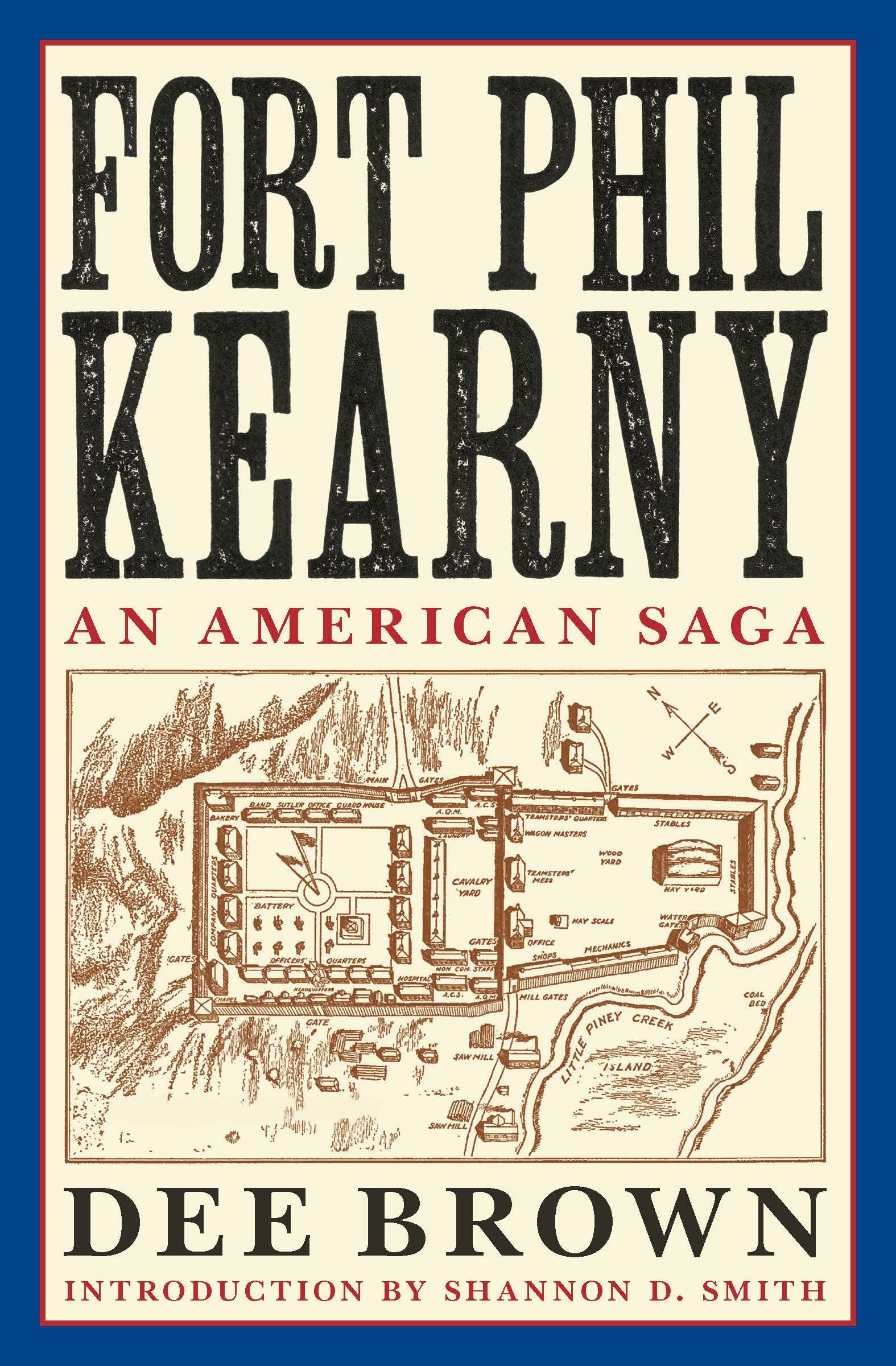Fort Phil Kearny: An American Saga Social Sciences