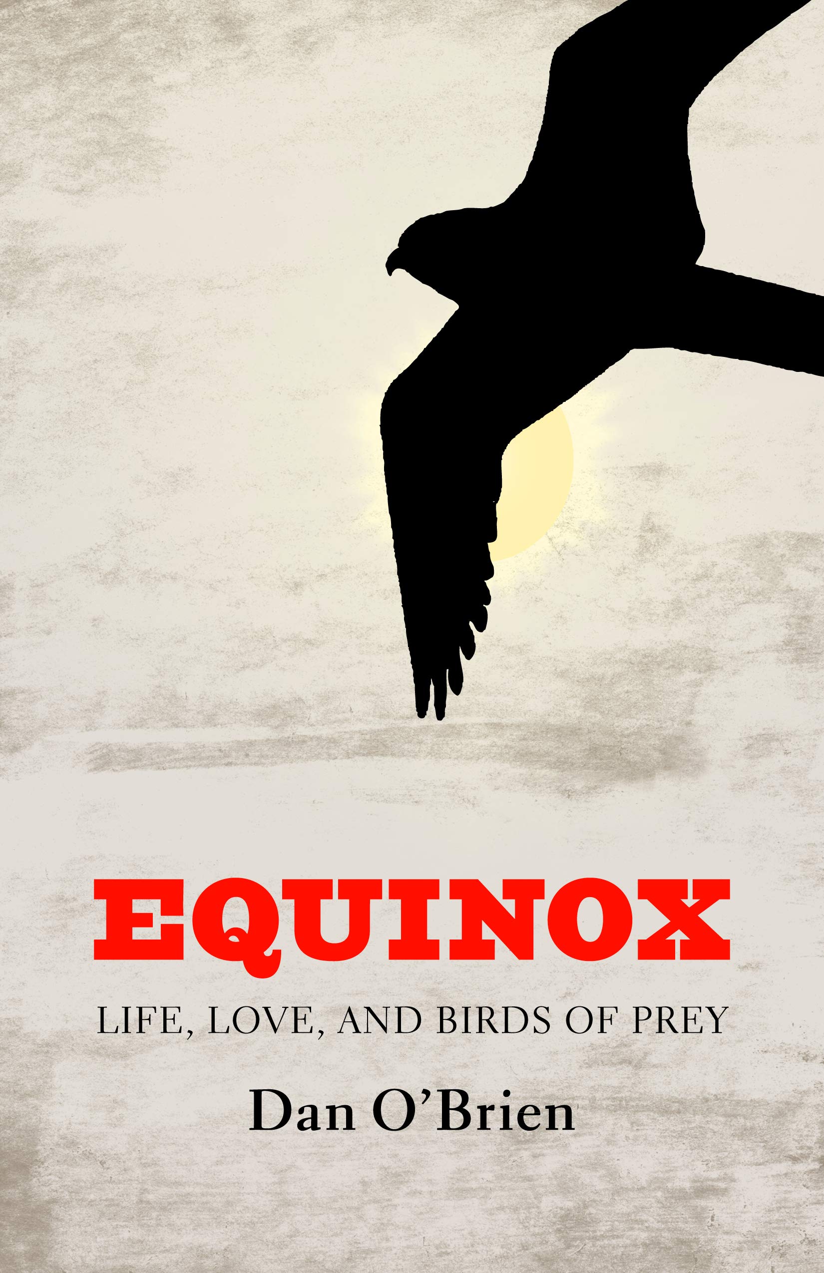 Equinox: Life, Love, and Birds of Prey Art & Literature