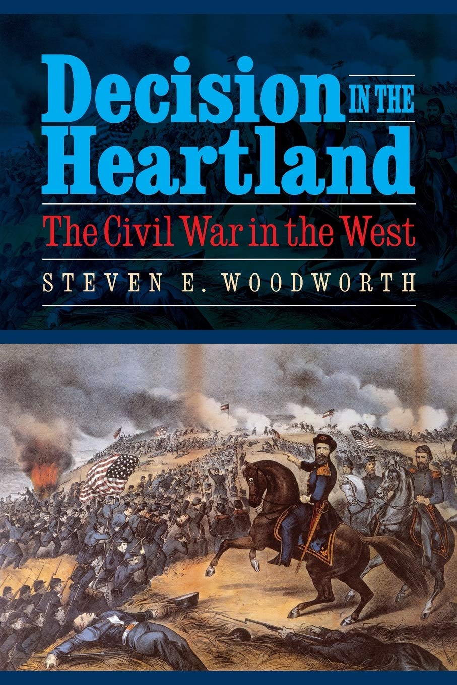 Decision in the Heartland: The Civil War in the West Social Sciences