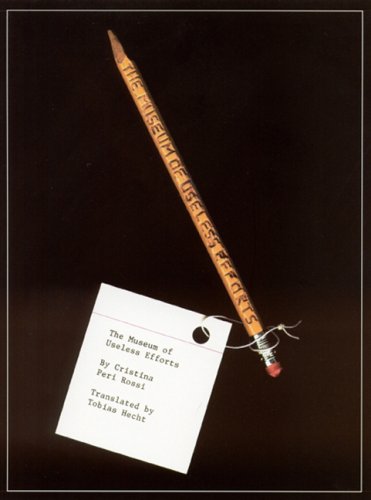 The Museum of Useless Efforts (European Women Writers Series) Books