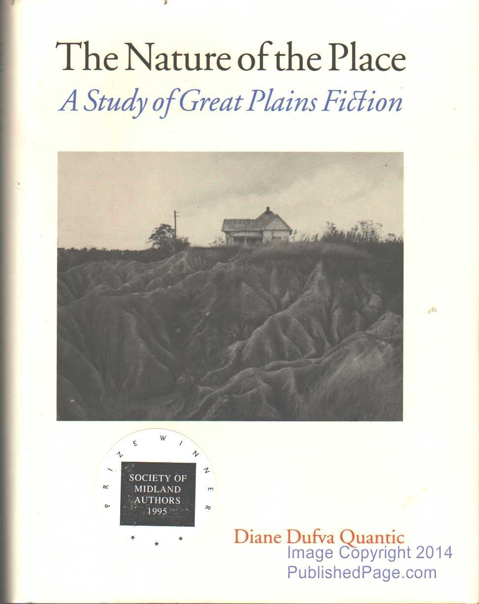 The Nature of the Place: A Study of Great Plains Fiction Essays & Short Stories