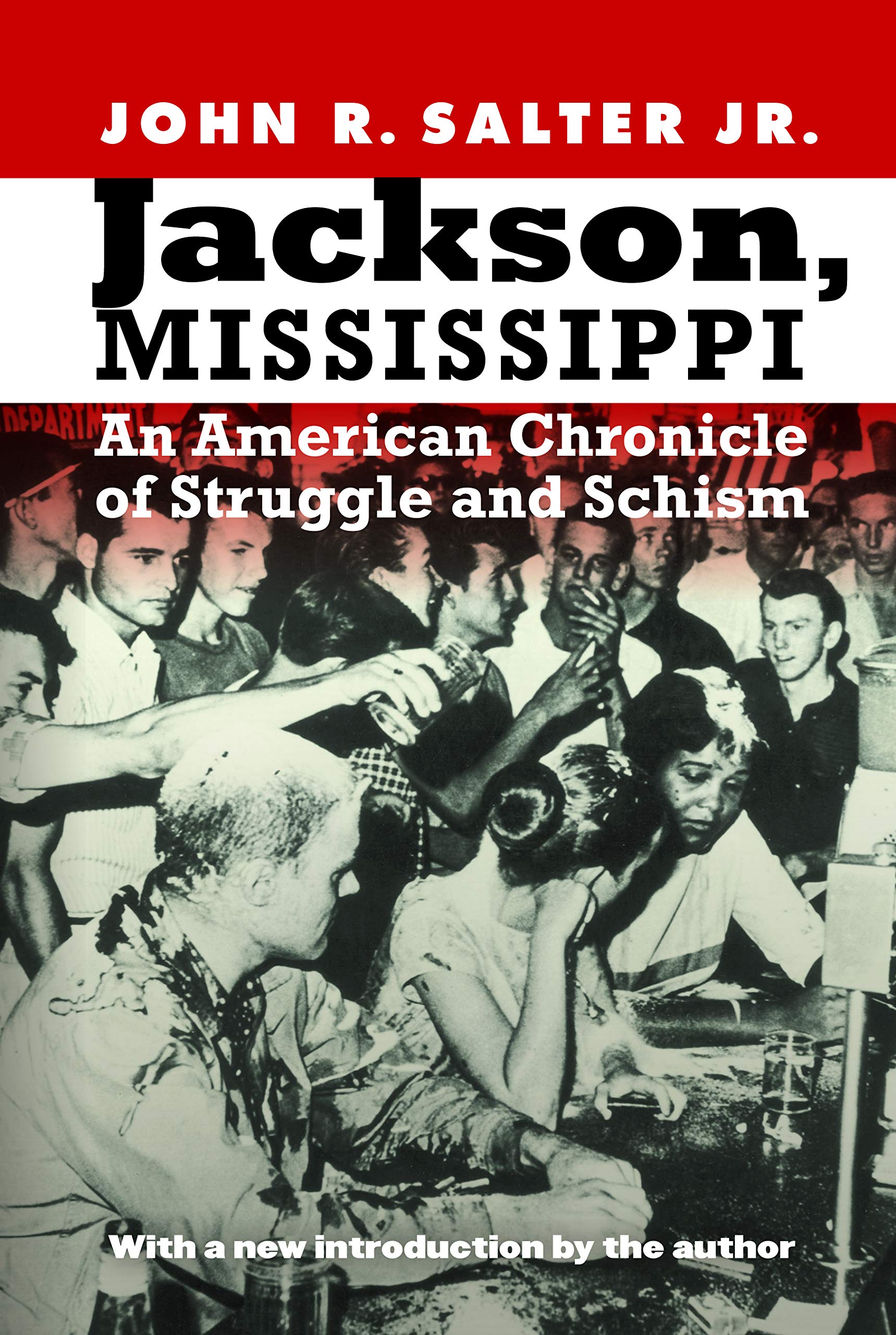 Jackson, Mississippi: An American Chronicle of Struggle and Schism Books