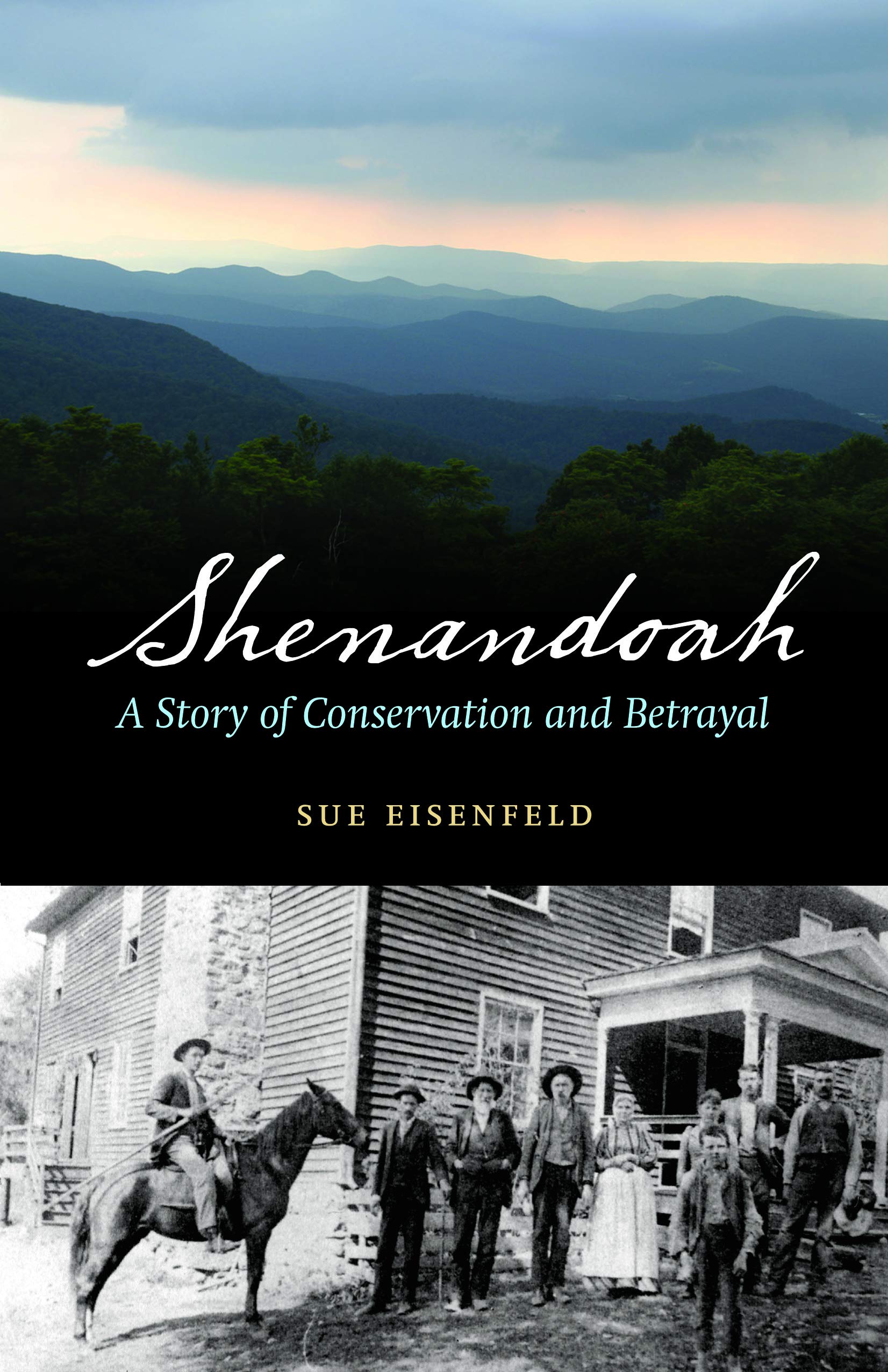 Shenandoah: A Story of Conservation and Betrayal Social Sciences