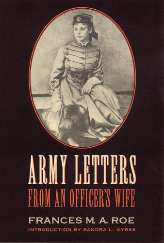 Army Letters from an Officer's Wife, 1871-1888 Memories