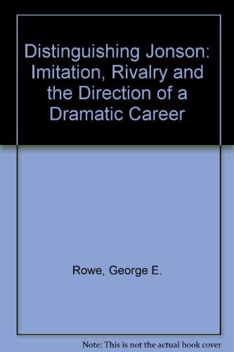 Distinguishing Jonson: Imitation, Rivalry, and the Direction of a Dramatic Career Contemporary literature
