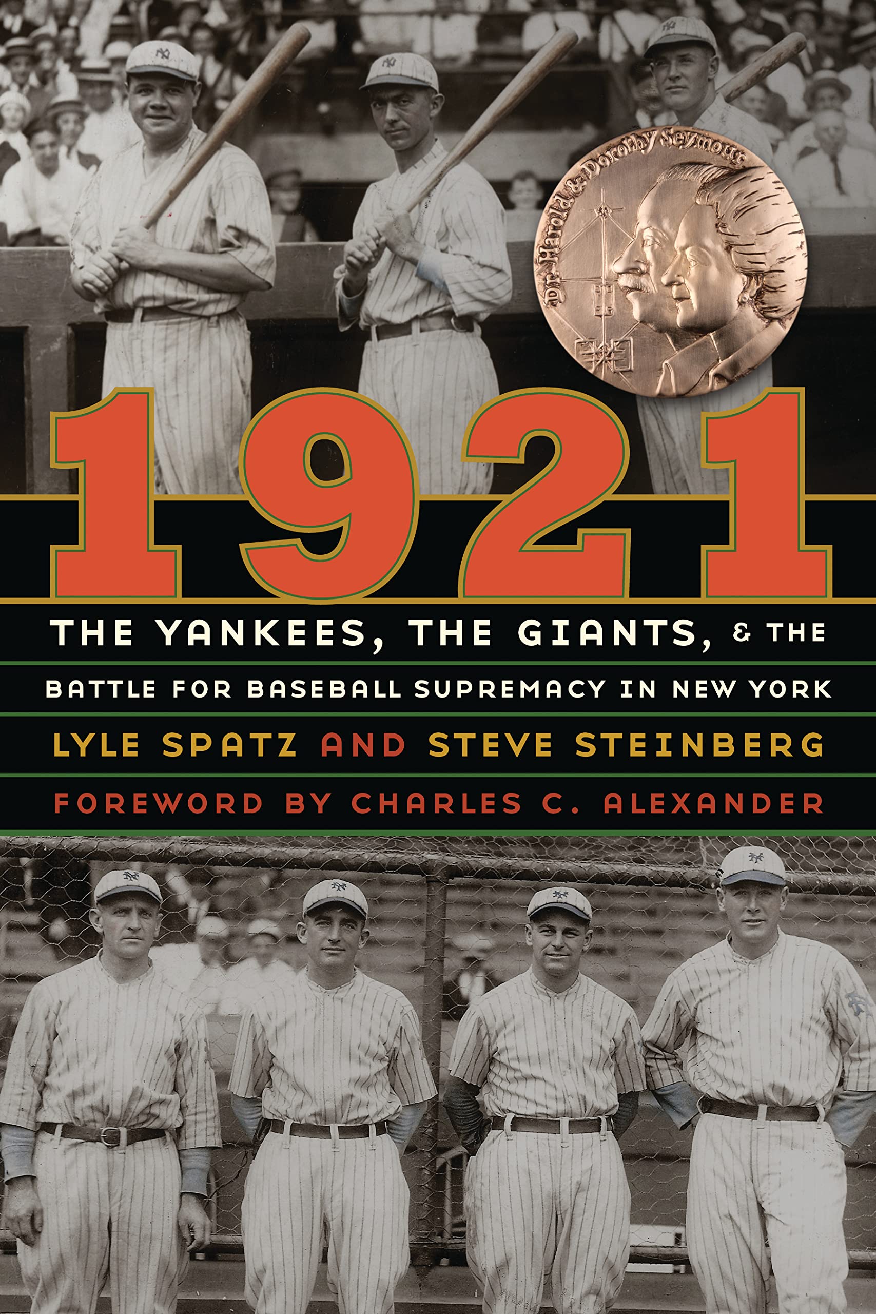 1921: The Yankees, the Giants, and the Battle for Baseball Supremacy in New York Leisure & Fun