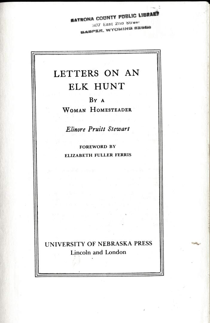 Letters on an Elk Hunt by a Woman Homesteader Politics & History