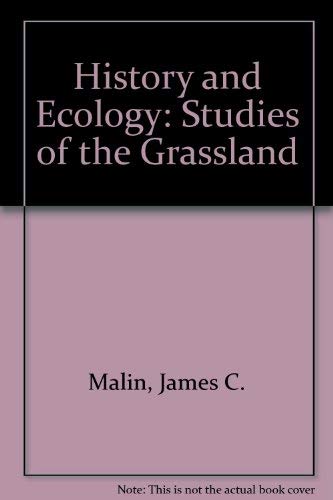 History and Ecology: Studies of the Grassland Mathematics