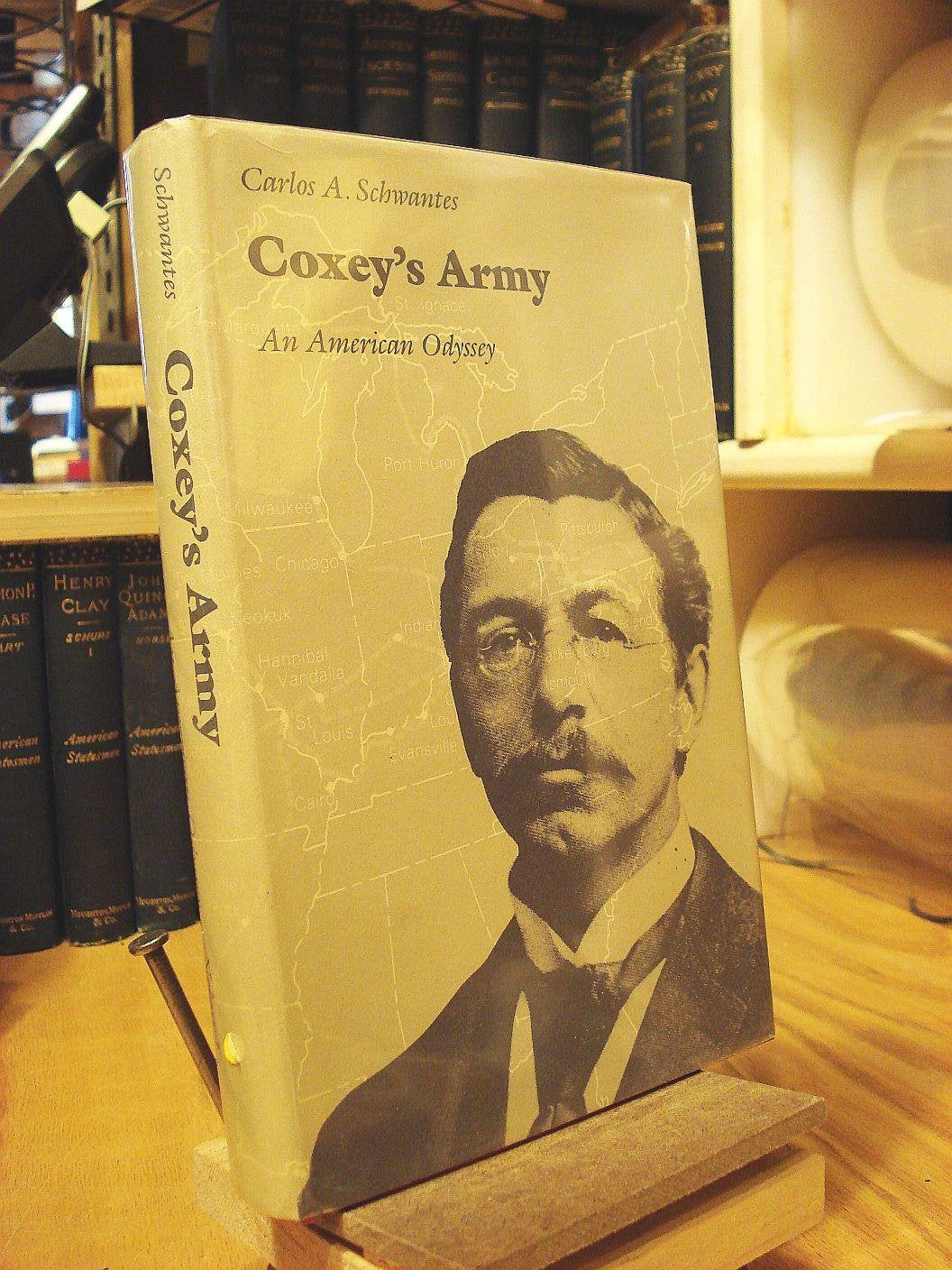Coxey's Army: An American Odyssey Social Sciences