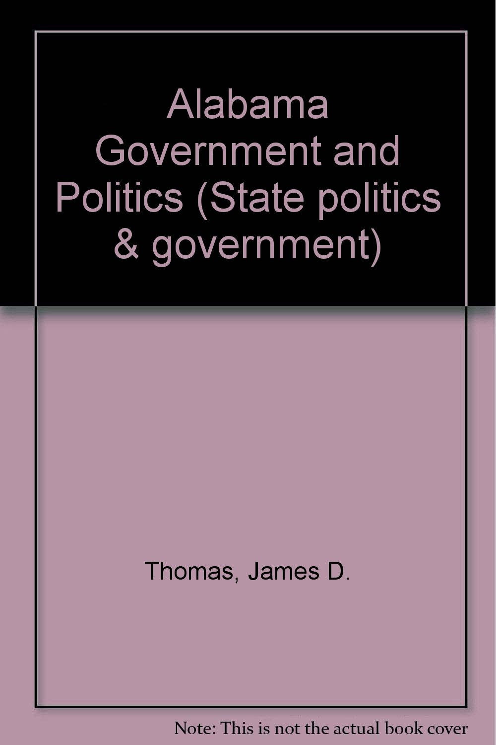 Alabama Government and Politics (State politics & government) Social Sciences