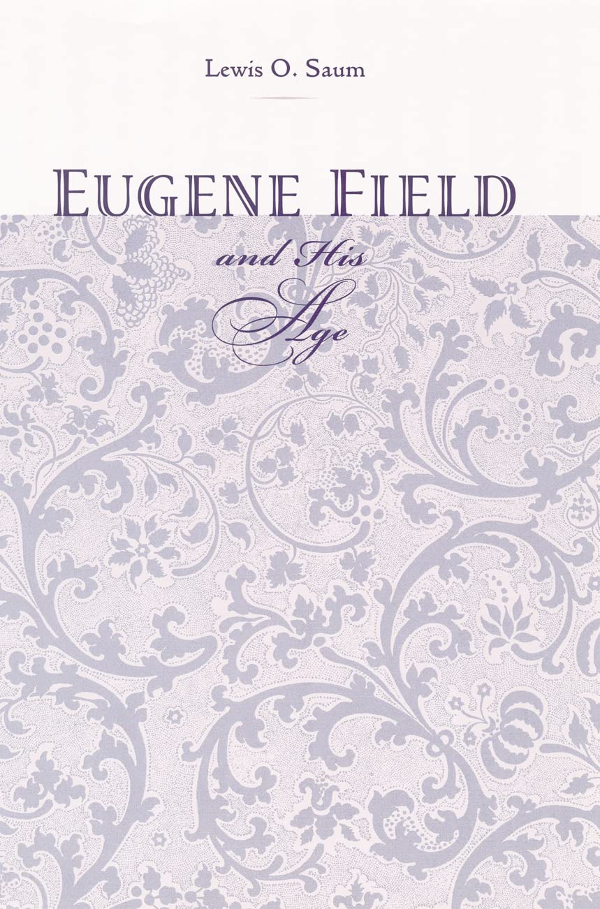 Product Image: Eugene Field and His Age