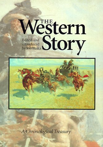 The Western Story: A Chronological Treasury Contemporary literature