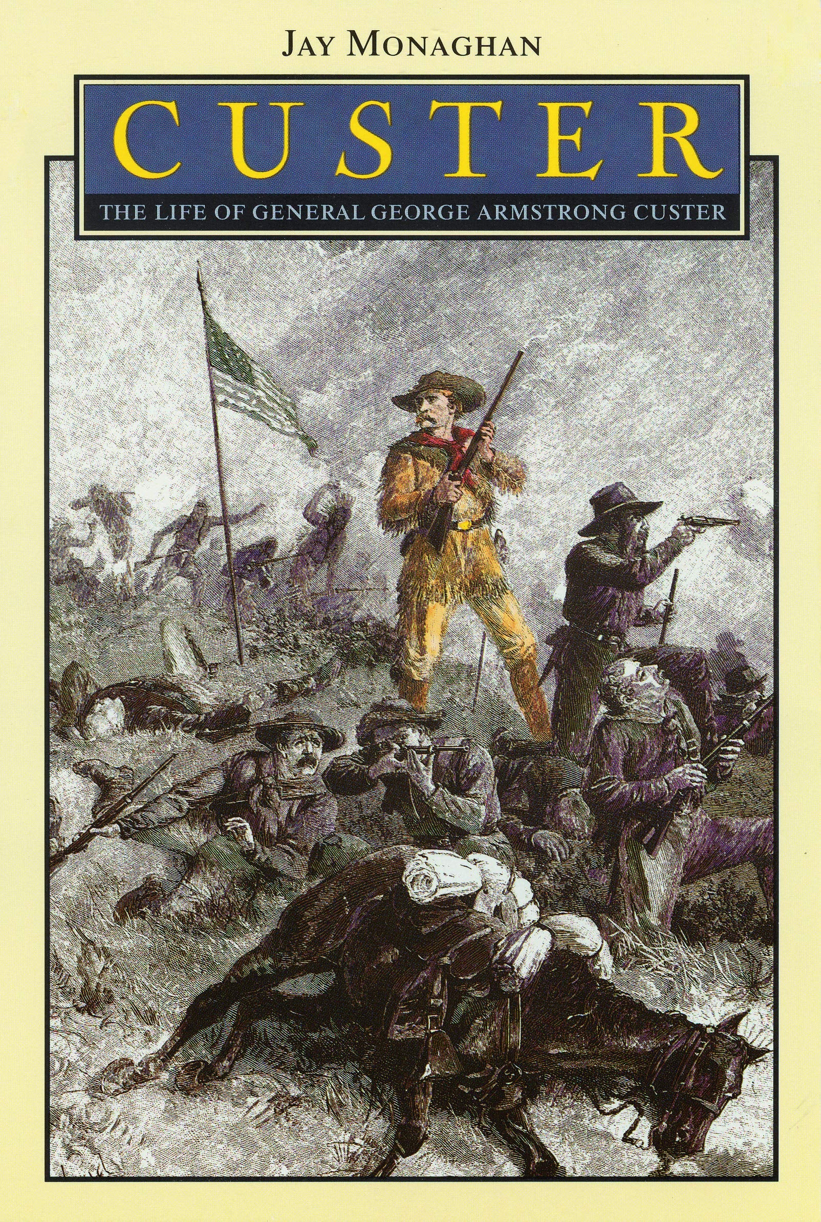 Custer the Life of General George Armstrong Custer (Bison Book S) Memories