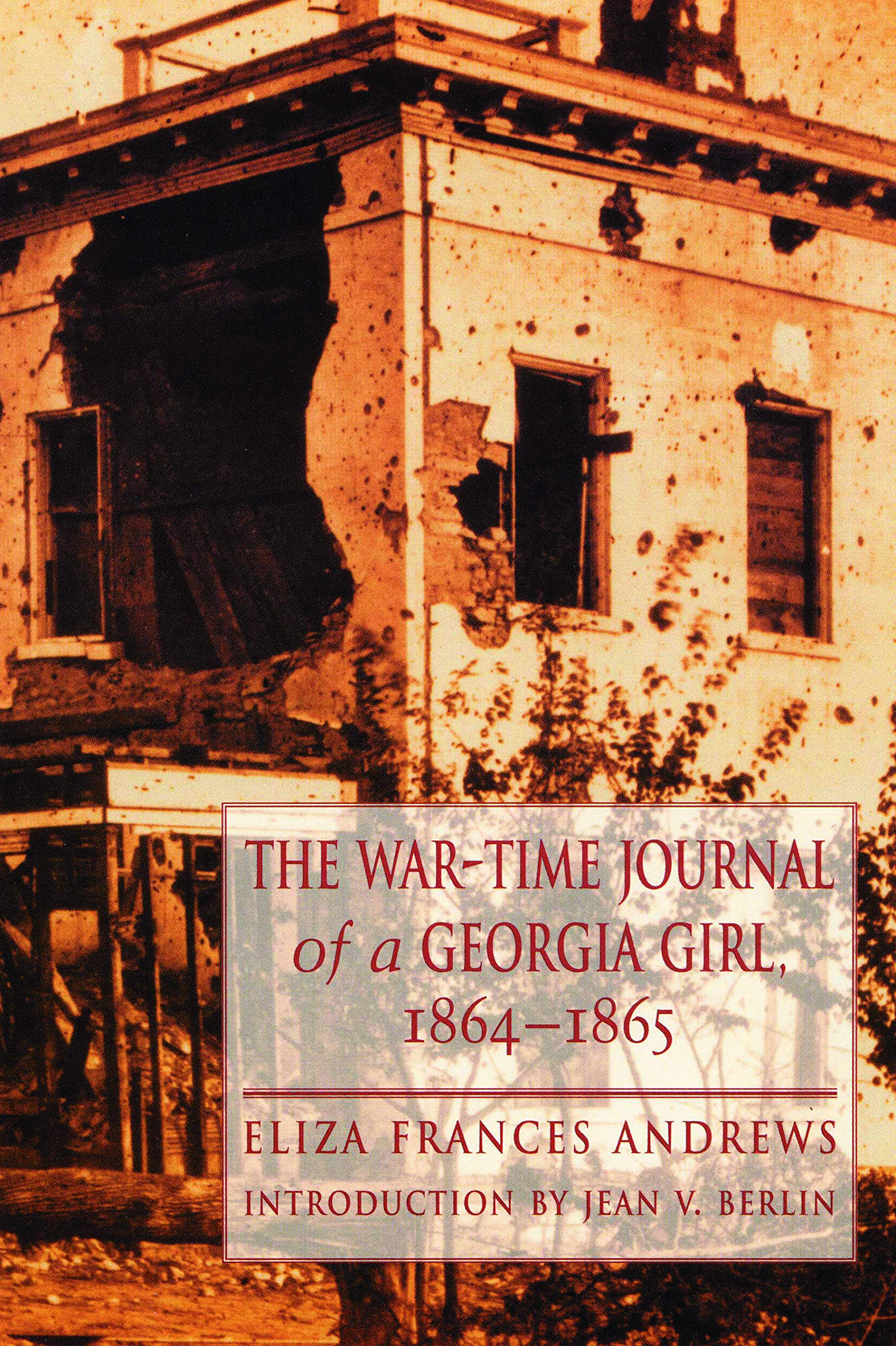 The War-Time Journal of a Georgia Girl, 1864-1865 Social Sciences