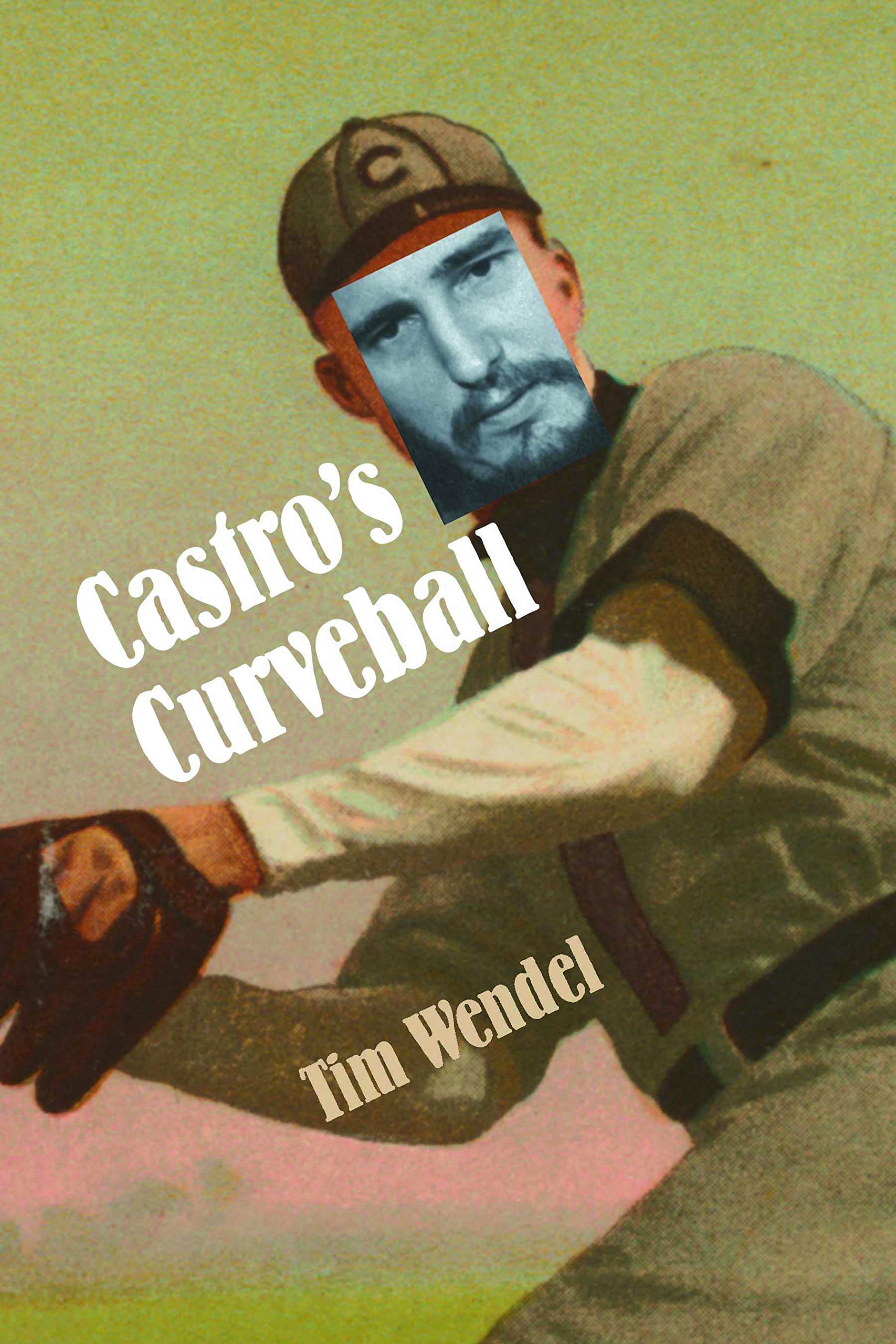 Castro's Curveball Contemporary literature Books