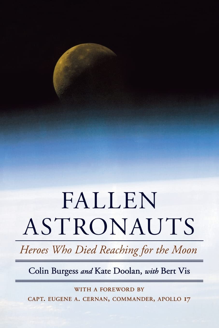 Fallen Astronauts: Heroes Who Died Reaching for the Moon Politics & Society