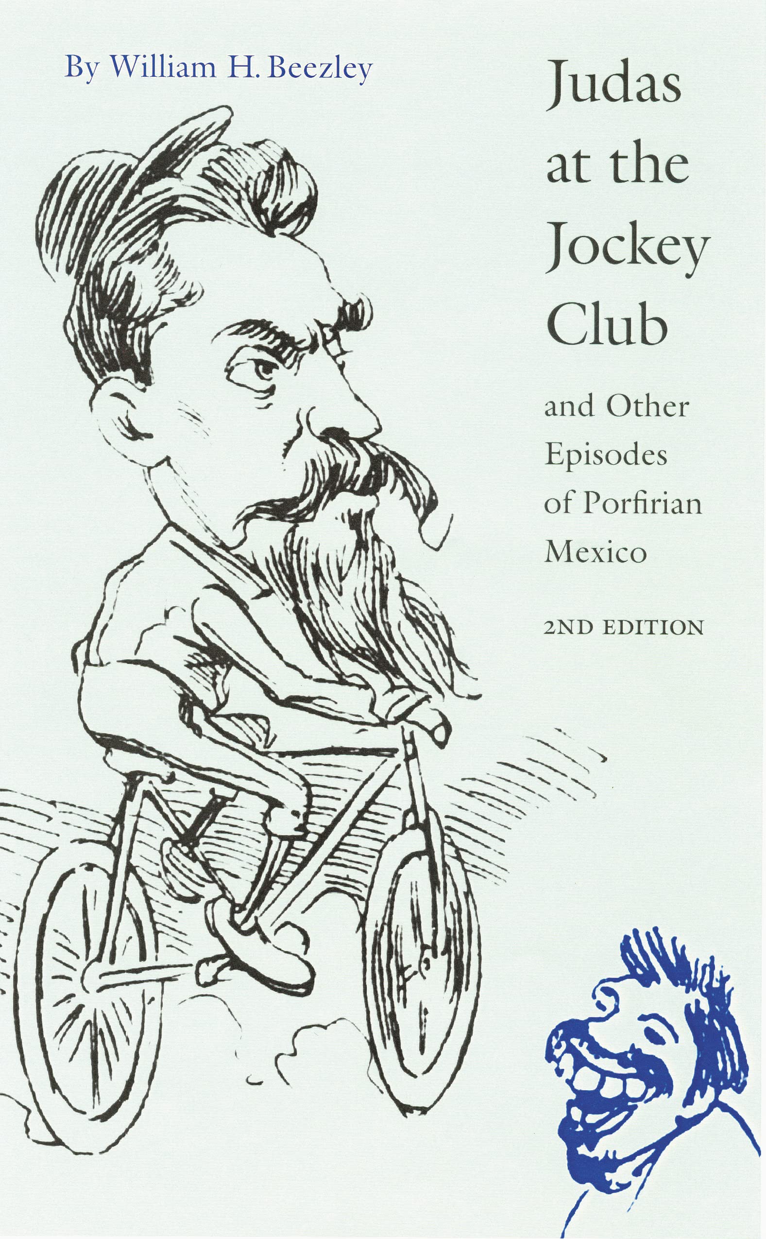 Judas at the Jockey Club: And Other Episodes of Porfirian Mexico General education