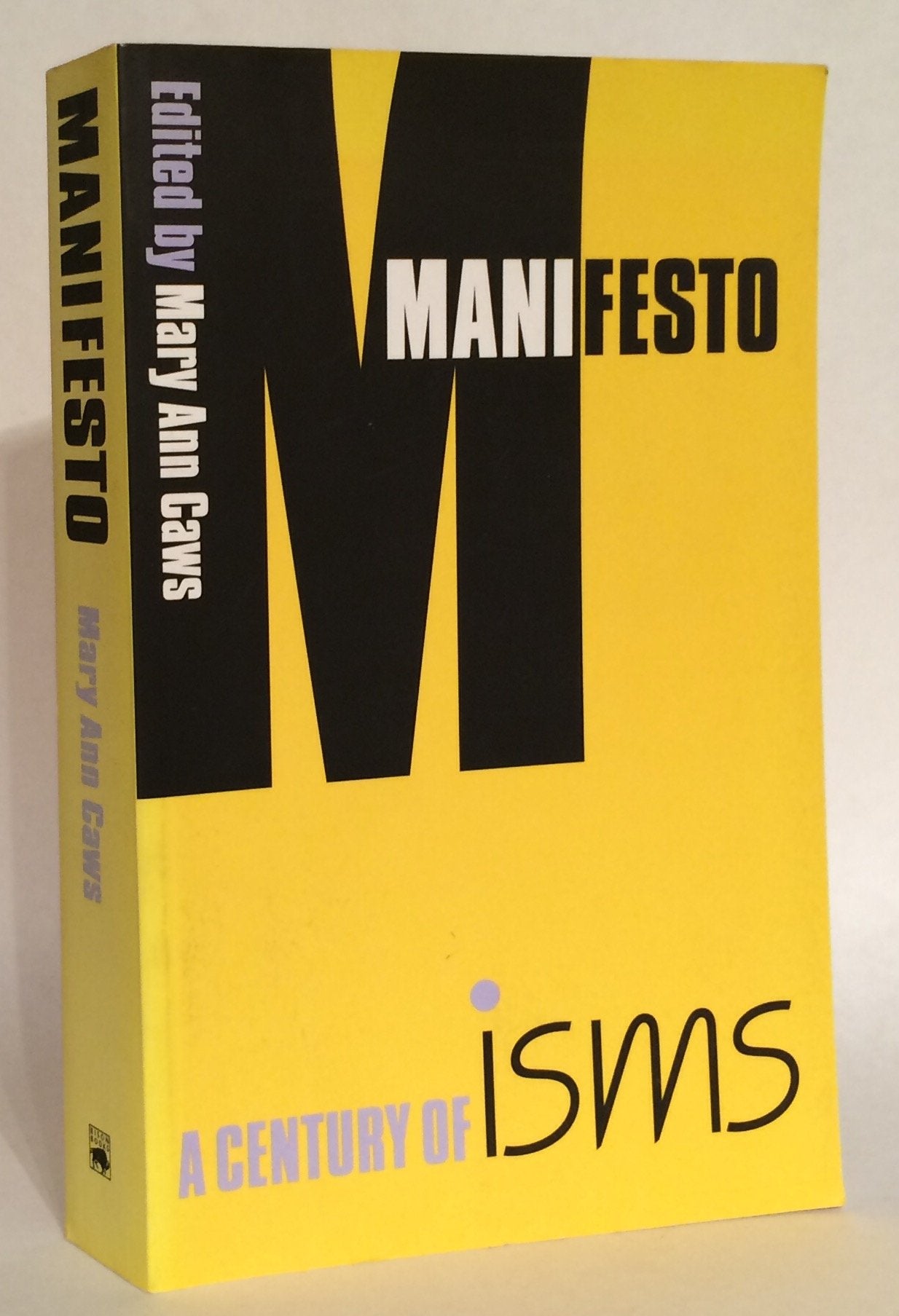 Manifesto: A Century of Isms Books