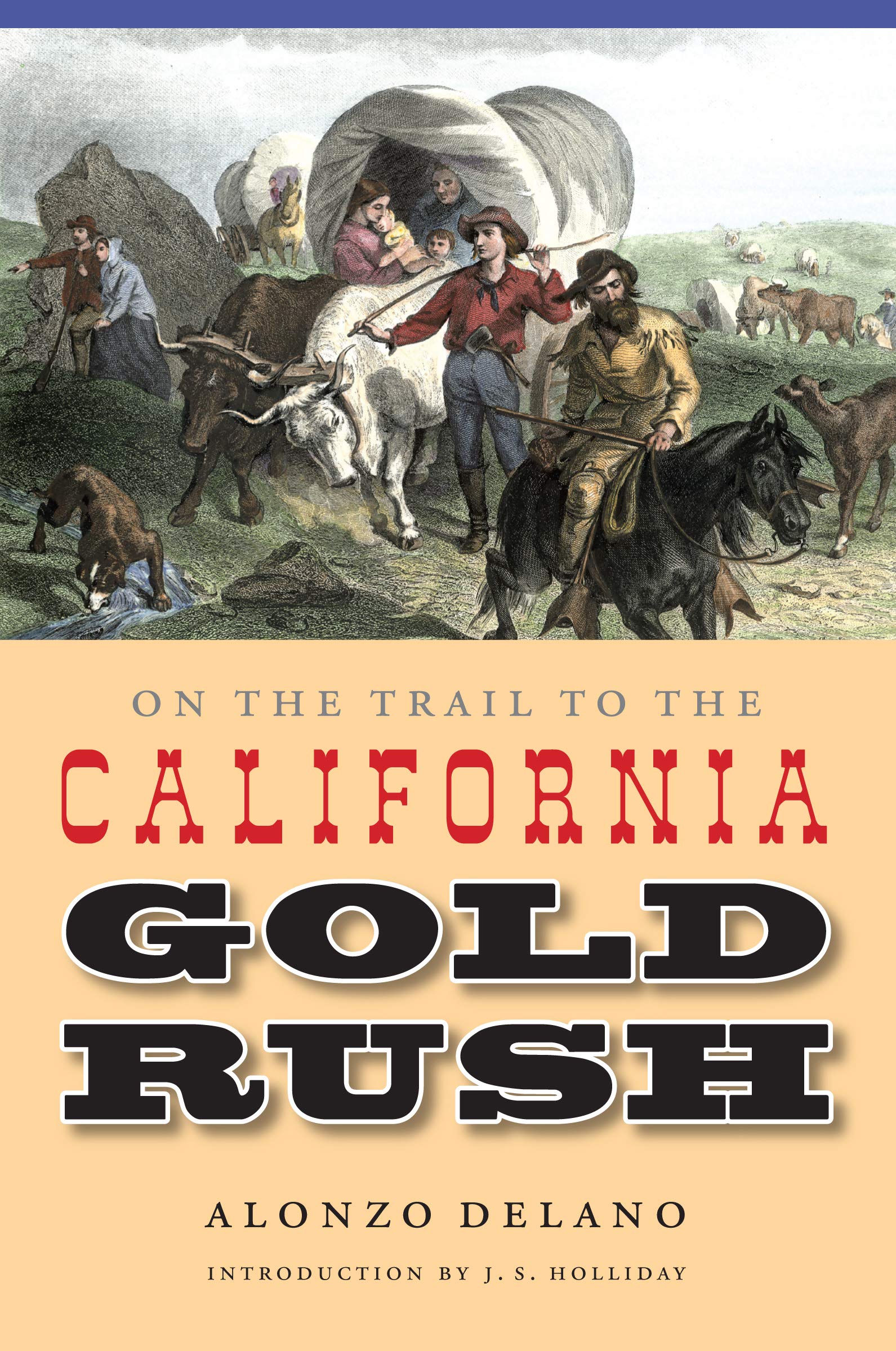 On the Trail to the California Gold Rush Memories