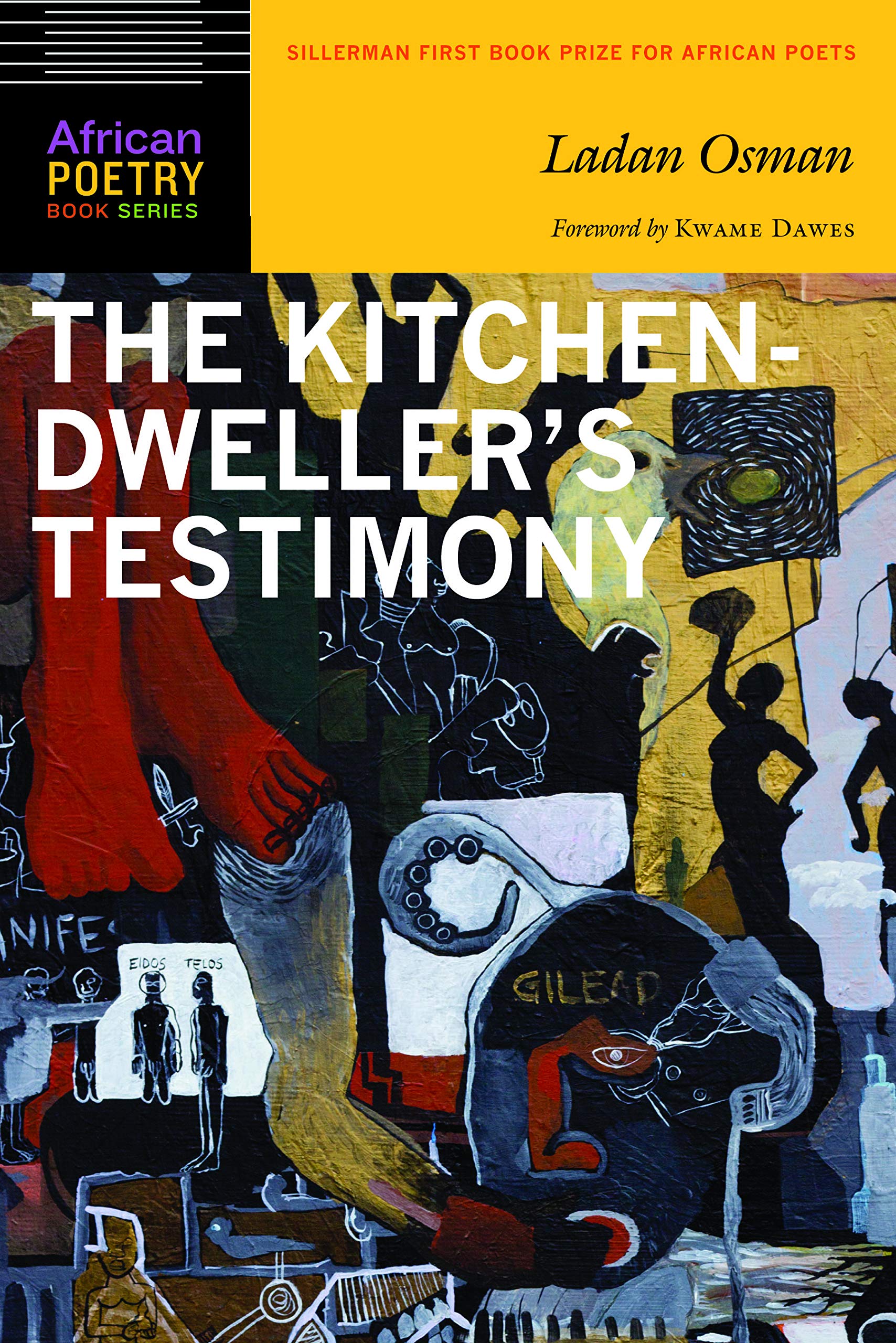 The Kitchen-Dweller's Testimony (African Poetry) Poetry