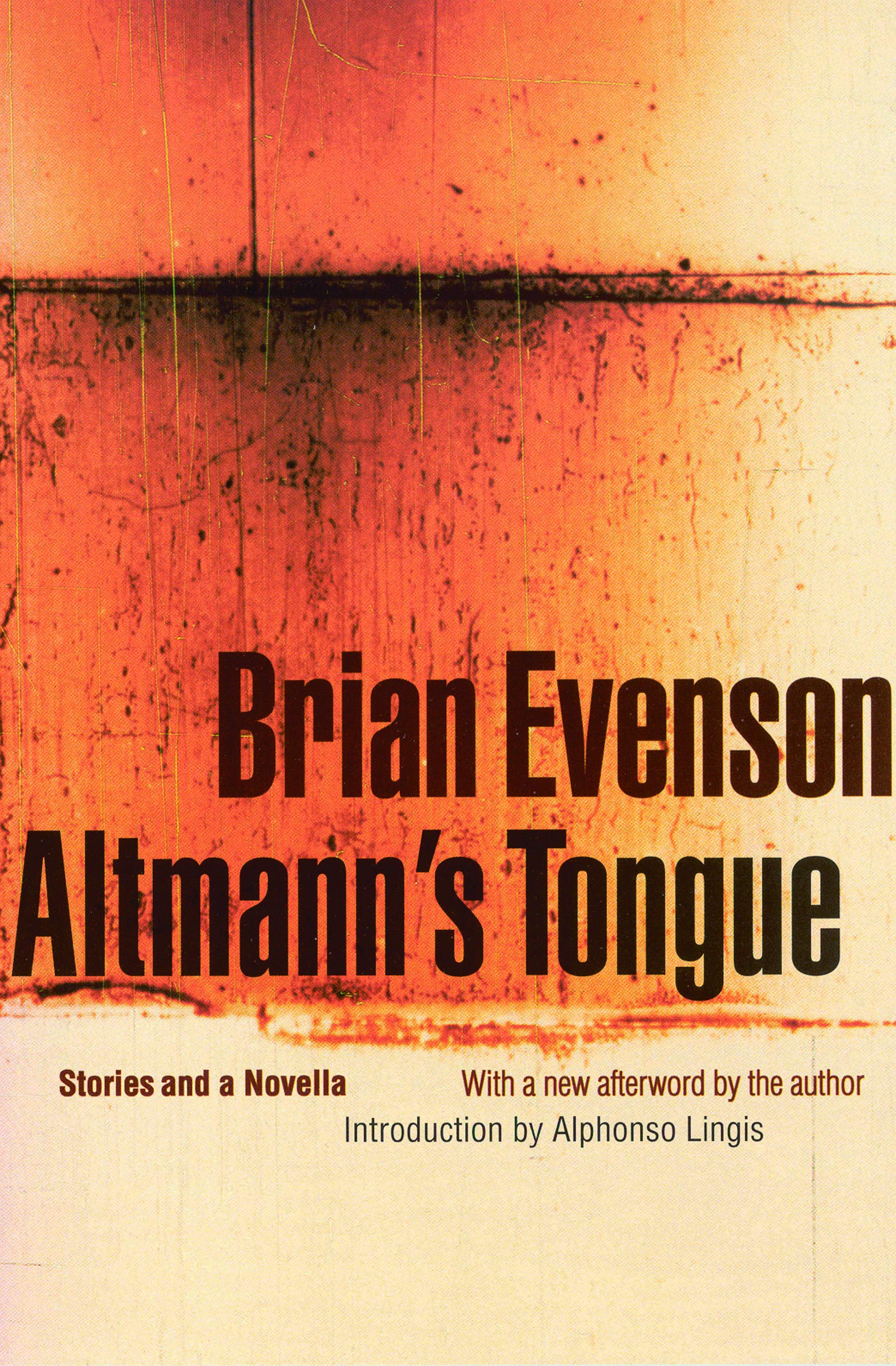 Altmann's Tongue: Stories and a Novella Essays & Short Stories