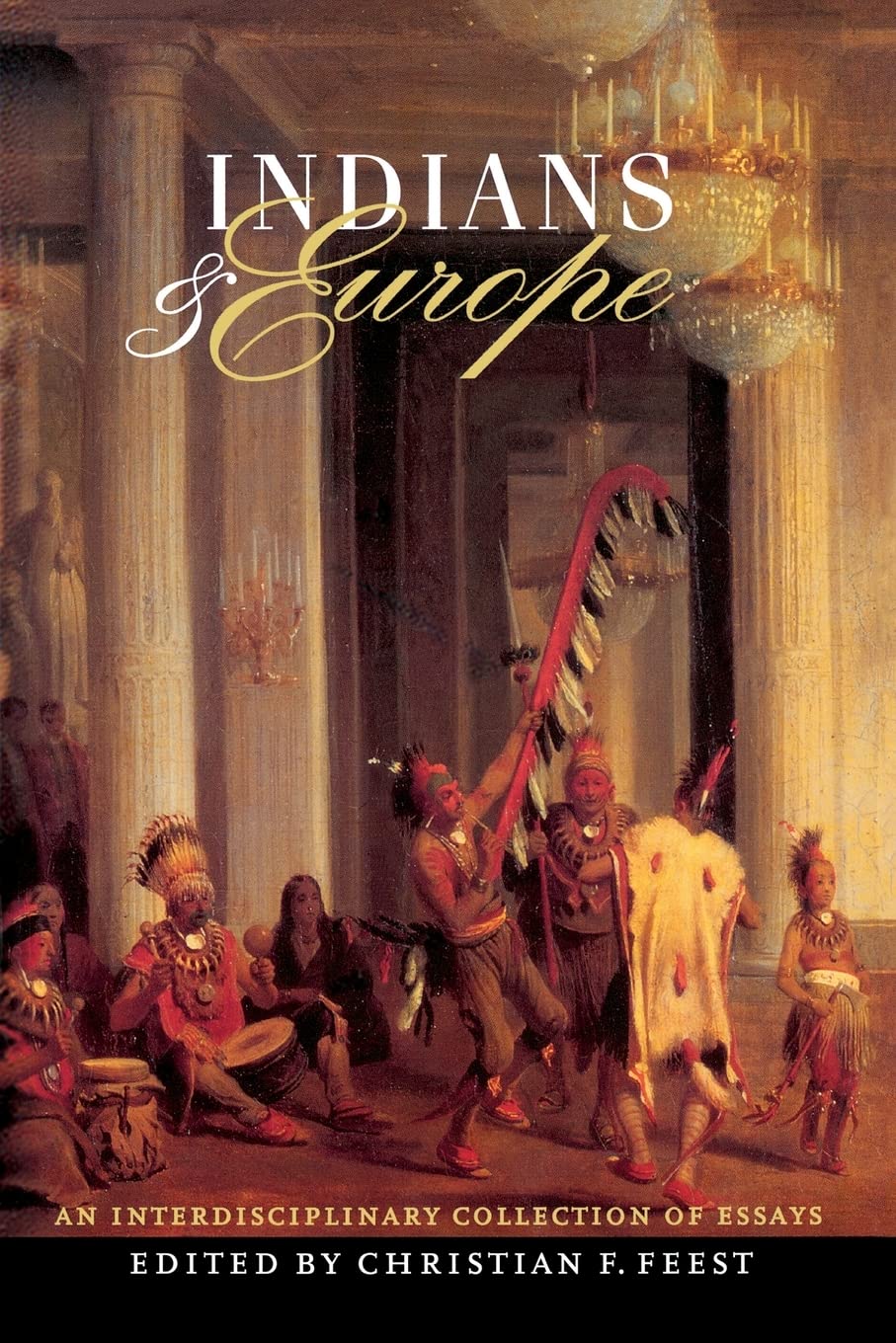 Indians and Europe: An Interdisciplinary Collection of Essays Books