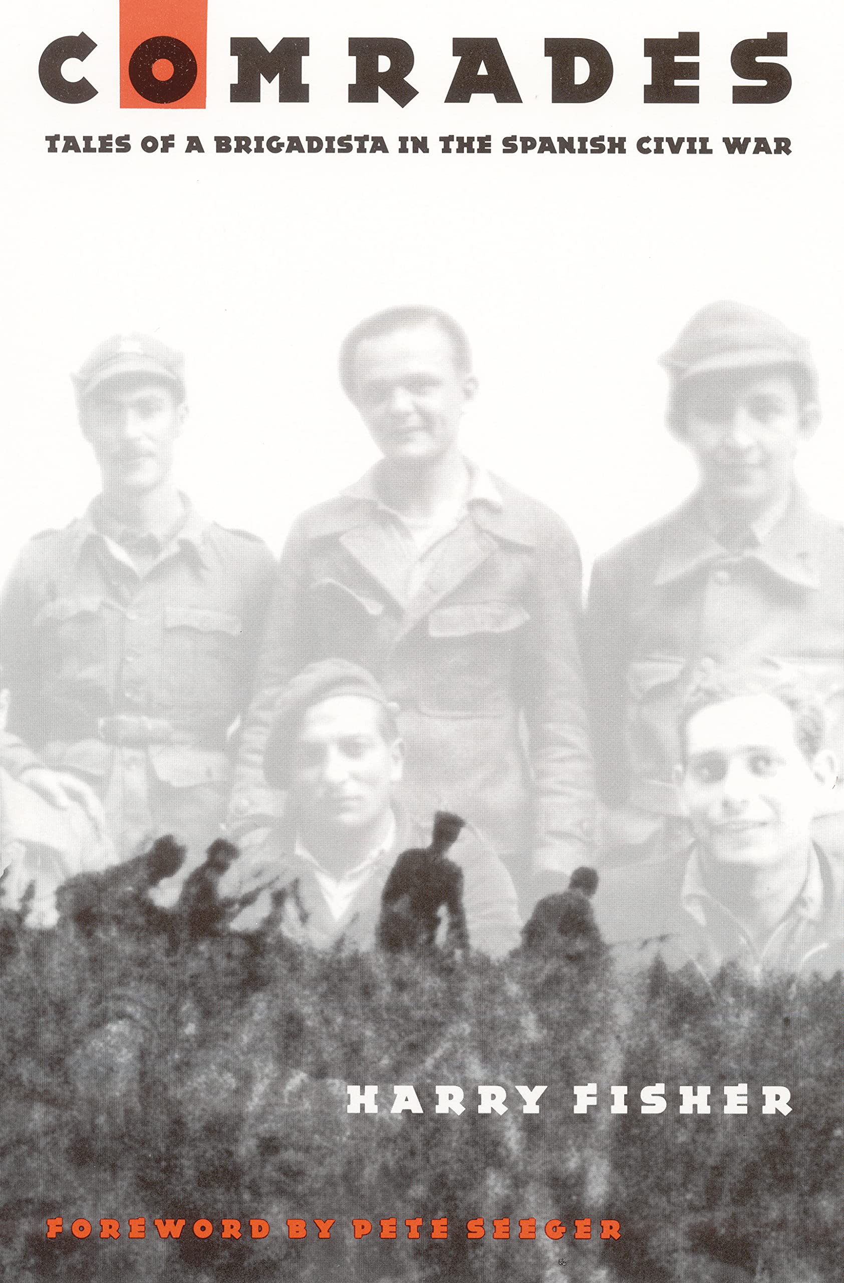 Comrades: Tales of a Brigadista in the Spanish Civil War Social Sciences