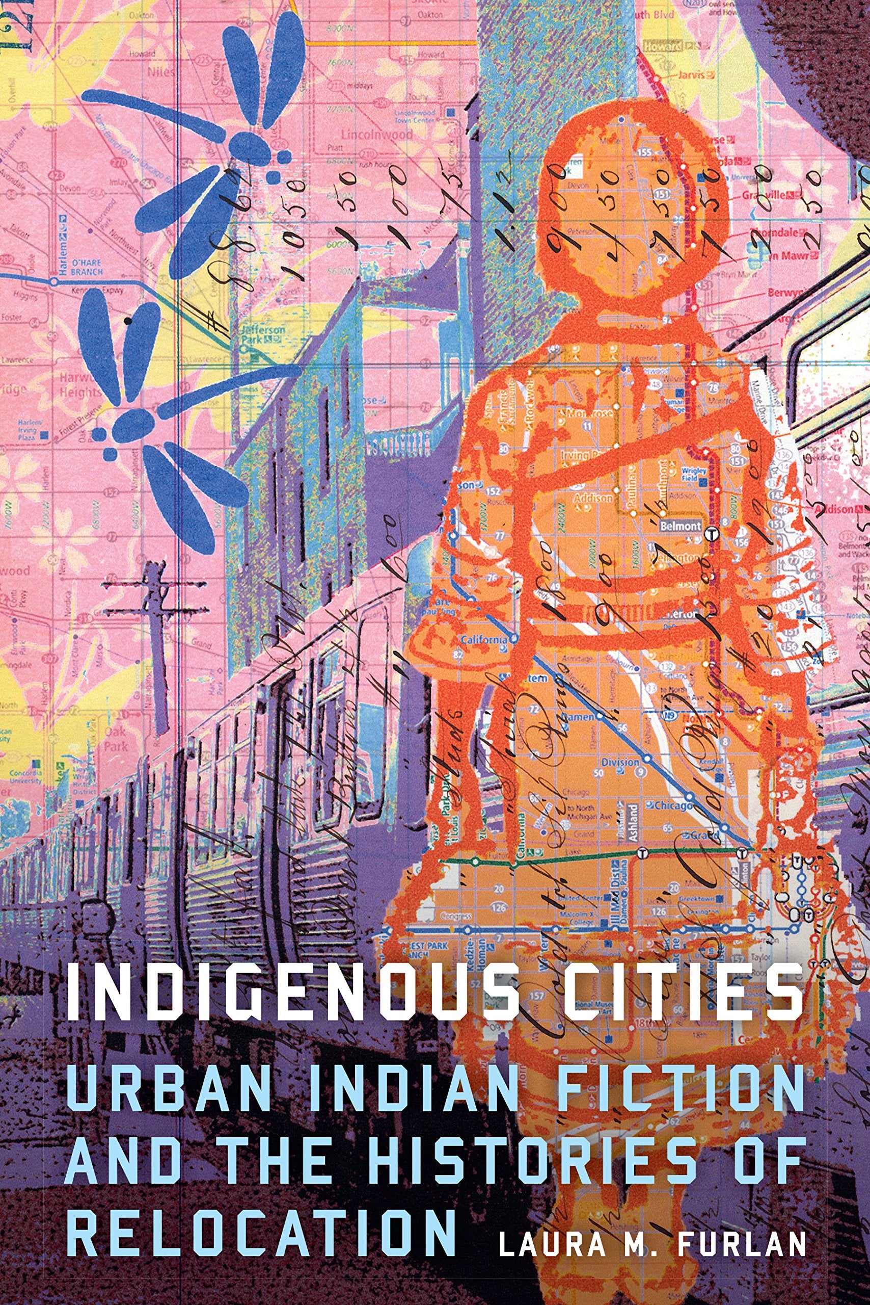 Indigenous Cities: Urban Indian Fiction and the Histories of Relocation Contemporary literature
