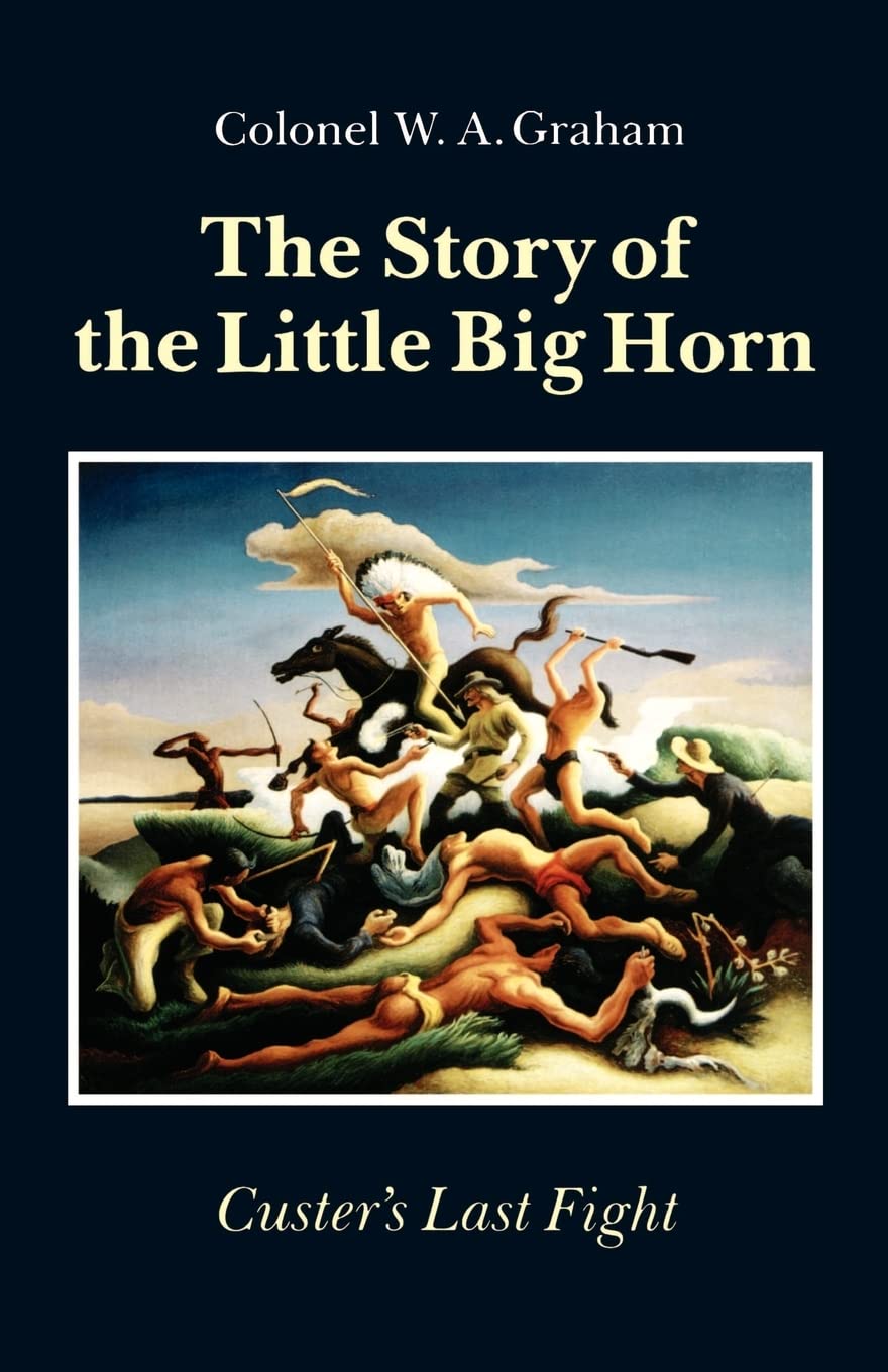 The Story of the Little Big Horn Social Sciences