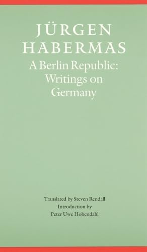 A Berlin Republic: Writings on Germany (Modern German Culture and Literature) Books