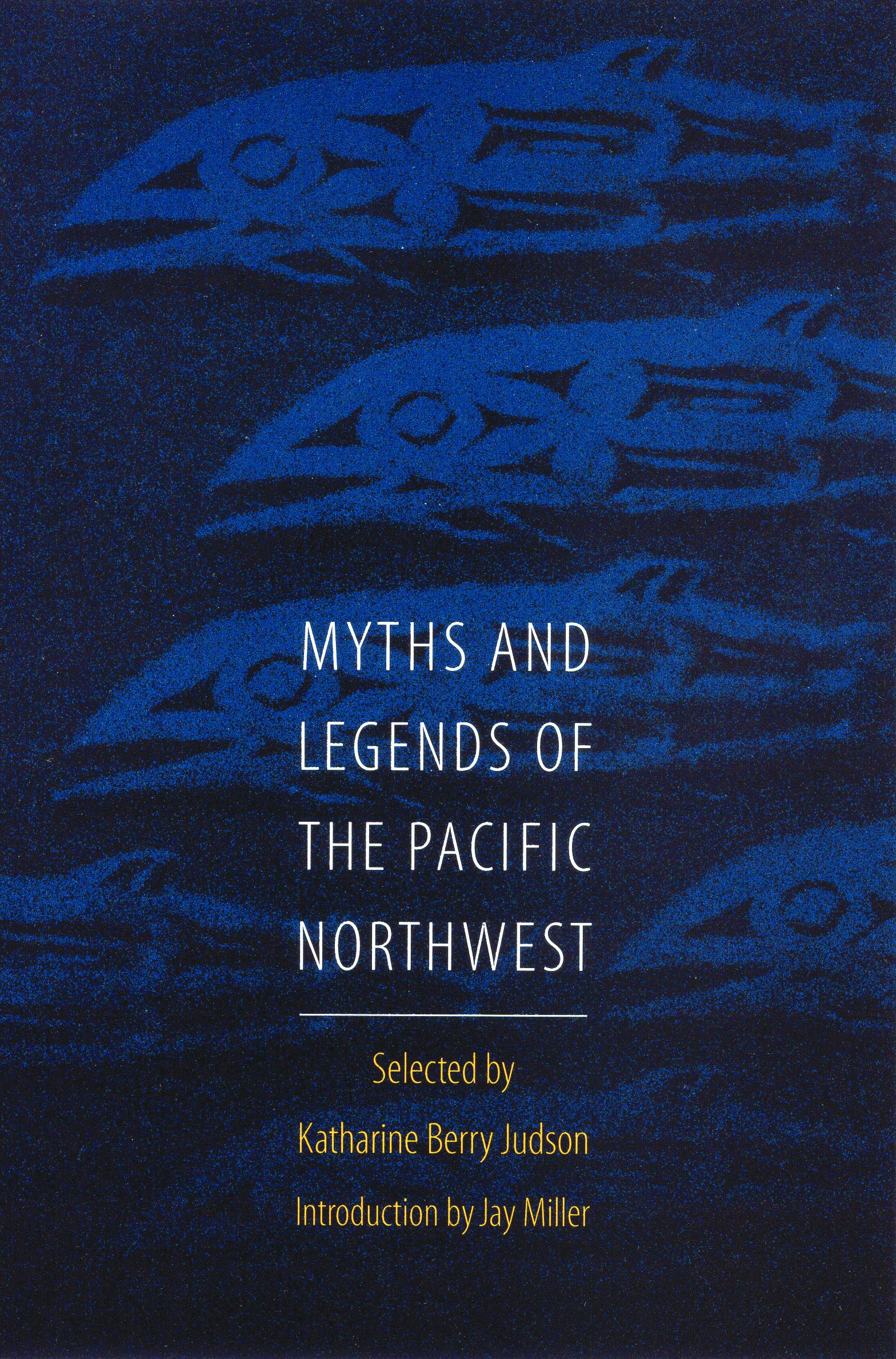 Myths and Legends of the Pacific Northwest Books