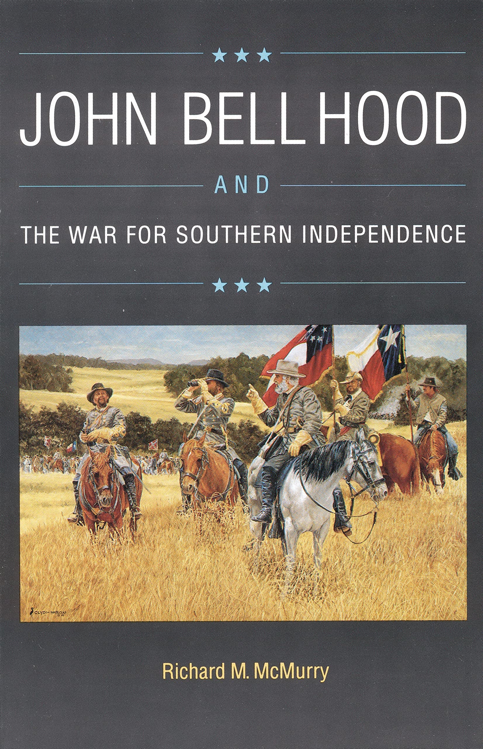 John Bell Hood and the War for Southern Independence book