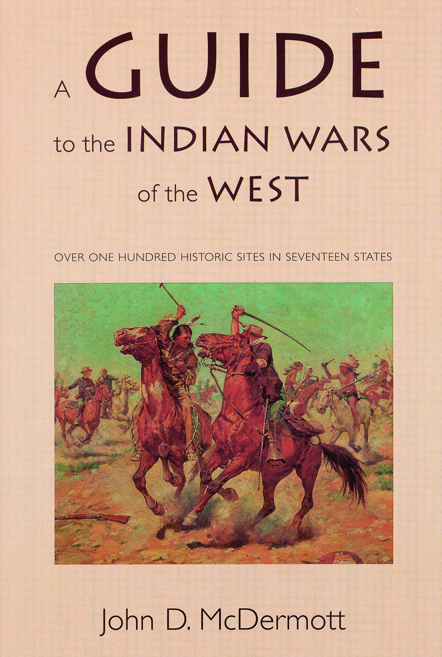 A Guide to the Indian Wars of the West book
